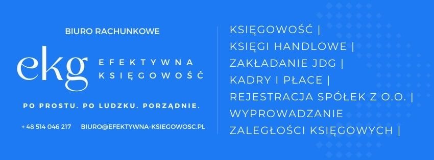 Logo biura rachunkowego EKG Efektywna Księgowość na niebieskim tle z wypisanymi usługami: księgowość, księgi handlowe, zakładanie JDG, kadry i płace, rejestracja spółek z o.o., wyprowadzanie...