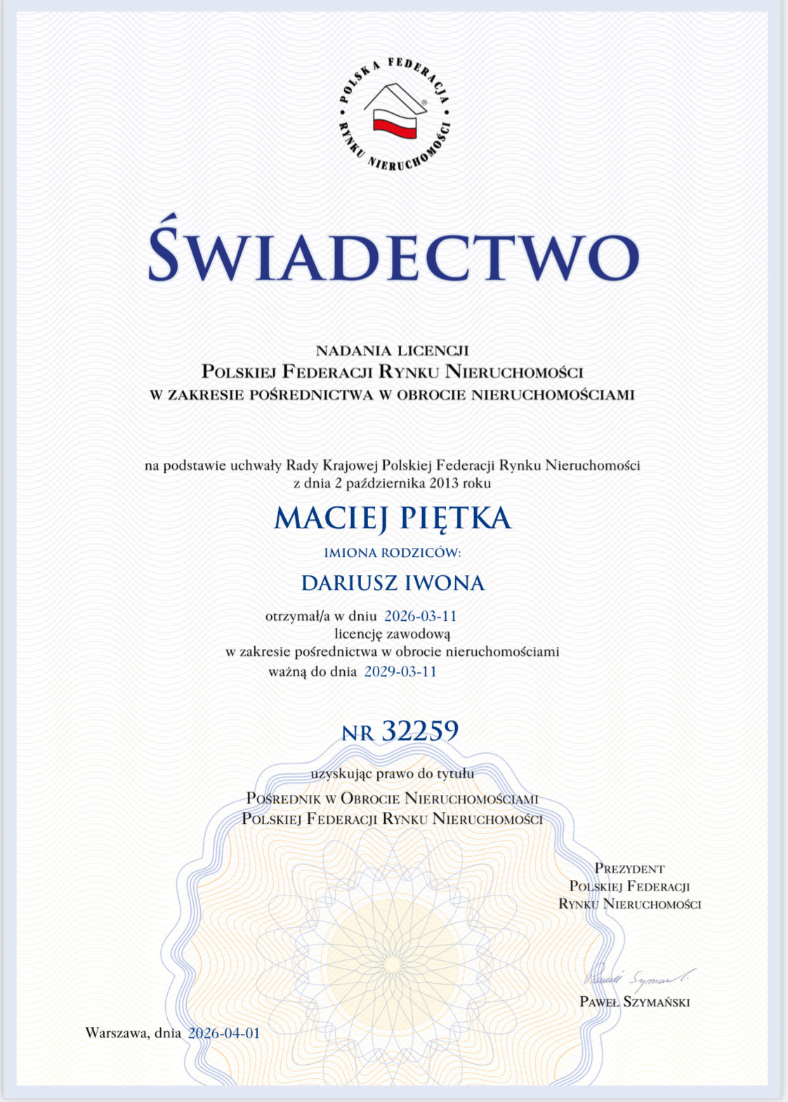 Świadectwo nadania licencji pośrednika w obrocie nieruchomościami Macieja Piętki, wydane przez Polską Federację Rynku Nieruchomości, ważne do 2029-03-11.