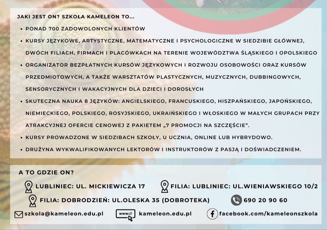 Plakat reklamowy szkoły językowej Kameleon z ofertą kursów językowych, artystycznych i warsztatów dla dzieci i dorosłych, z podanymi adresami filii i danymi kontaktowymi.