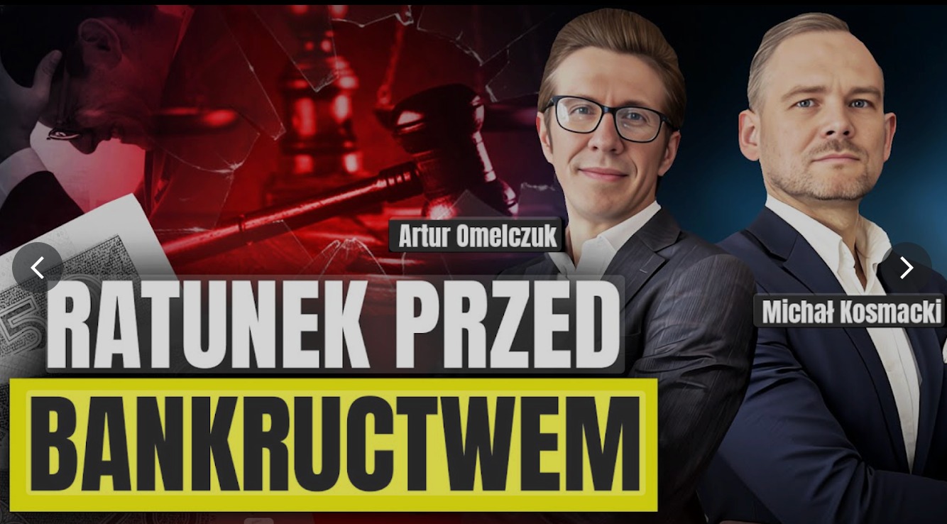 Grafika z hasłem 'Ratunek przed bankructwem', w tle wizerunek osoby załamanej i rozbitego szkła, obok portrety Artura Omelczuka i Michała Kosmackiego.
