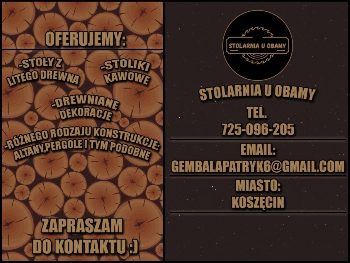 Grafika reklamowa stolarni oferującej stoły z litego drewna, stoliki kawowe, drewniane dekoracje, altany i pergole, z danymi kontaktowymi.