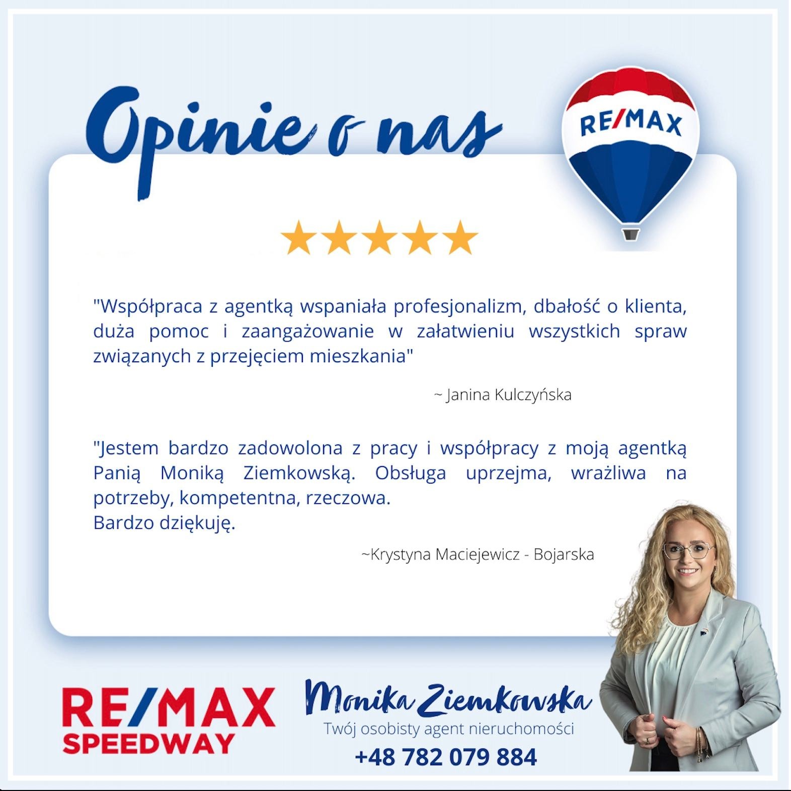 Grafika z pozytywnymi opiniami klientów agencji nieruchomości RE/MAX Speedway oraz zdjęciem agentki Moniki Ziemkowskiej wraz z numerem telefonu.