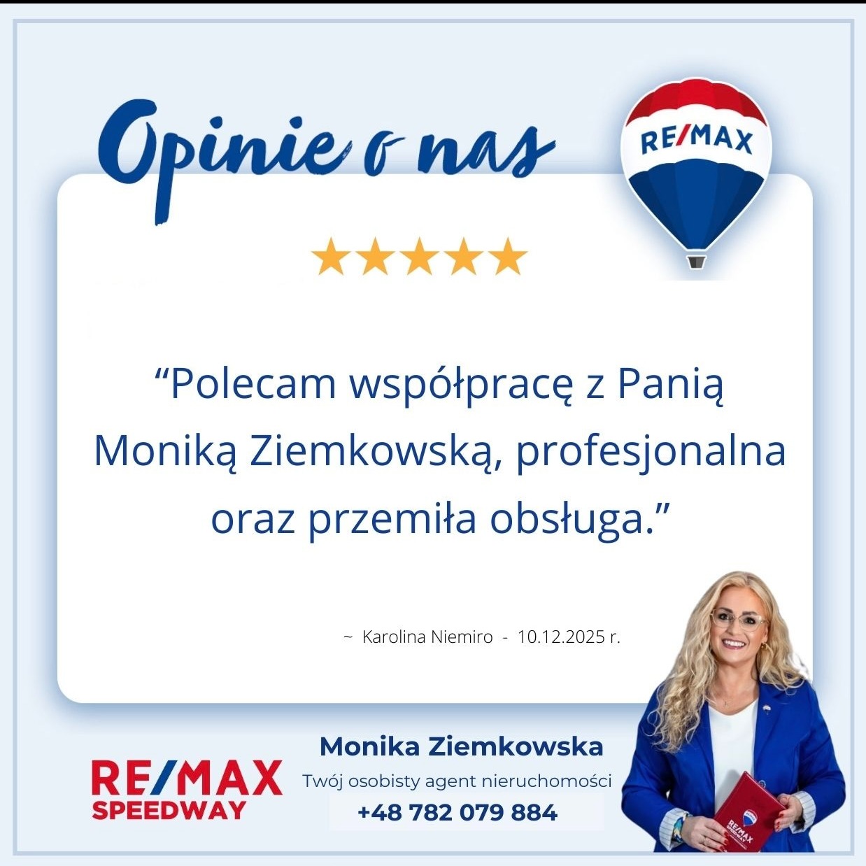 Opinia o agencie nieruchomości Monika Ziemkowska z RE/MAX Speedway, rekomendacja z pięcioma gwiazdkami, zdjęcie agentki w niebieskiej marynarce.