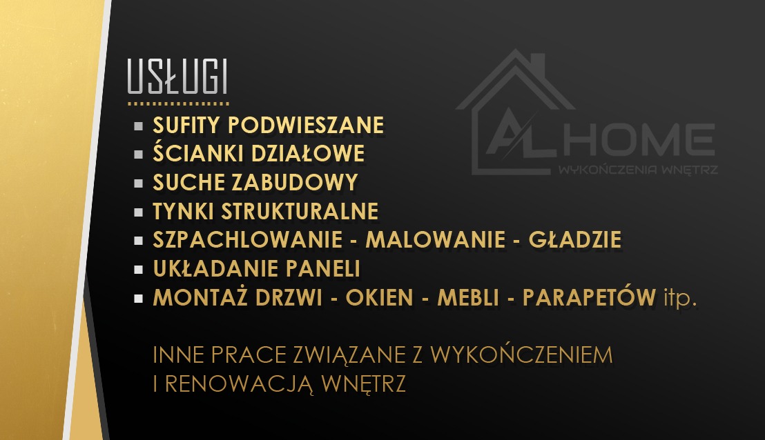 Grafika reklamowa firmy AL Home Wykończenia Wnętrz, prezentująca listę oferowanych usług: sufity podwieszane, ścianki działowe, suche zabudowy, tynki strukturalne, szpachlowanie, malowanie, gładzie...