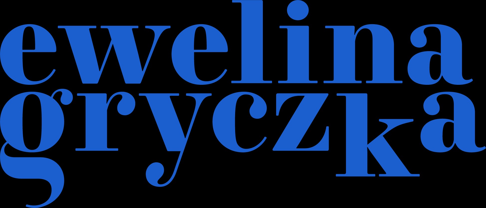 Napis Ewelina Gryczka w kolorze niebieskim na czarnym tle, stylizowany font.