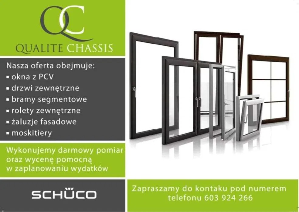 Reklama firmy Qualite Chassis i Schüco prezentująca ofertę okien PCV, drzwi zewnętrznych, bram segmentowych, rolet zewnętrznych, żaluzji fasadowych i moskitier; ramki okienne w różnych kolorach...