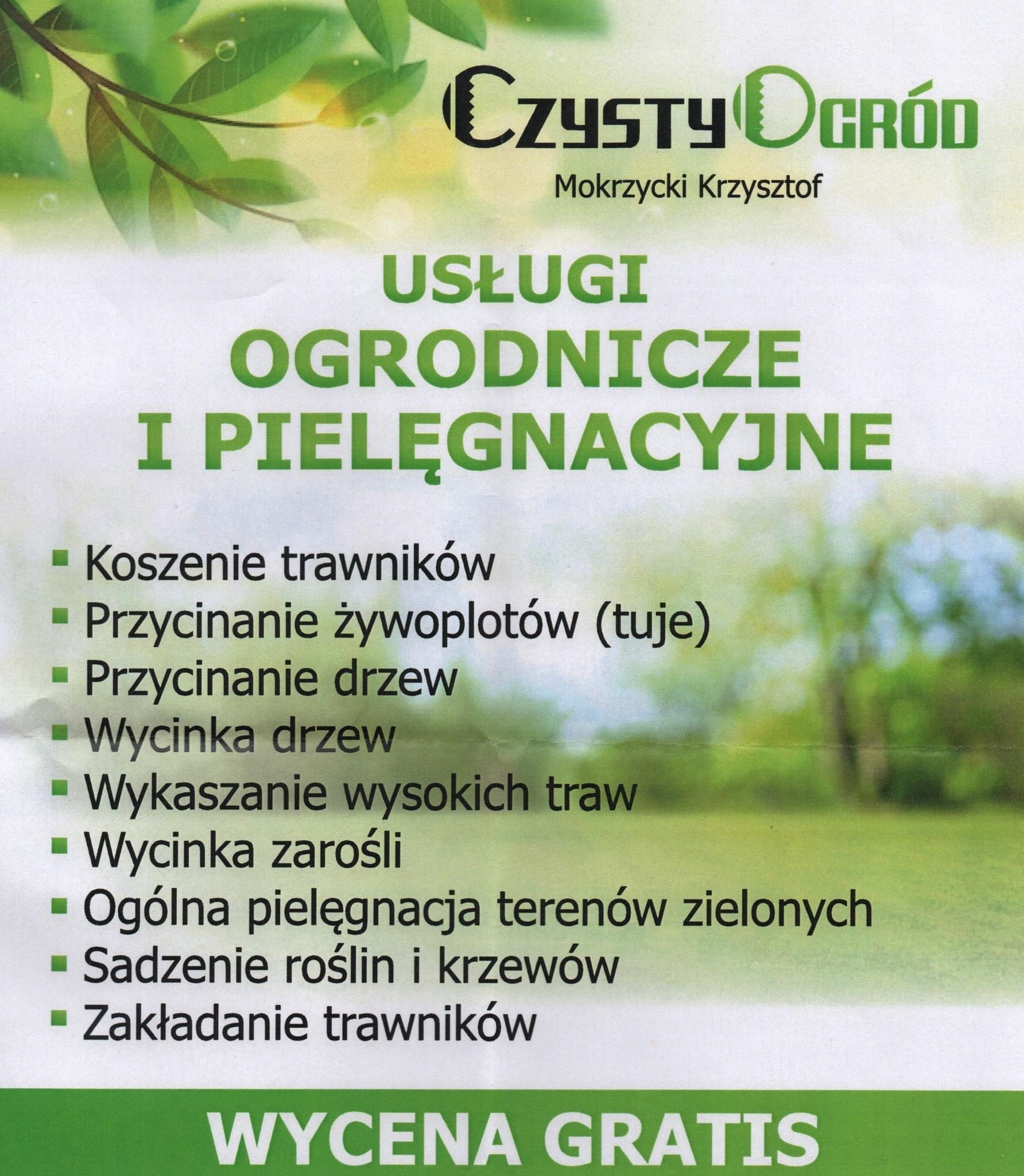 Folder reklamowy firmy ogrodniczej Czysty Ogród Mokrzycki Krzysztof, oferującej usługi koszenia trawników, przycinania żywopłotów i drzew, wycinki drzew i zarośli, wykaszania wysokich traw, ogólnej...