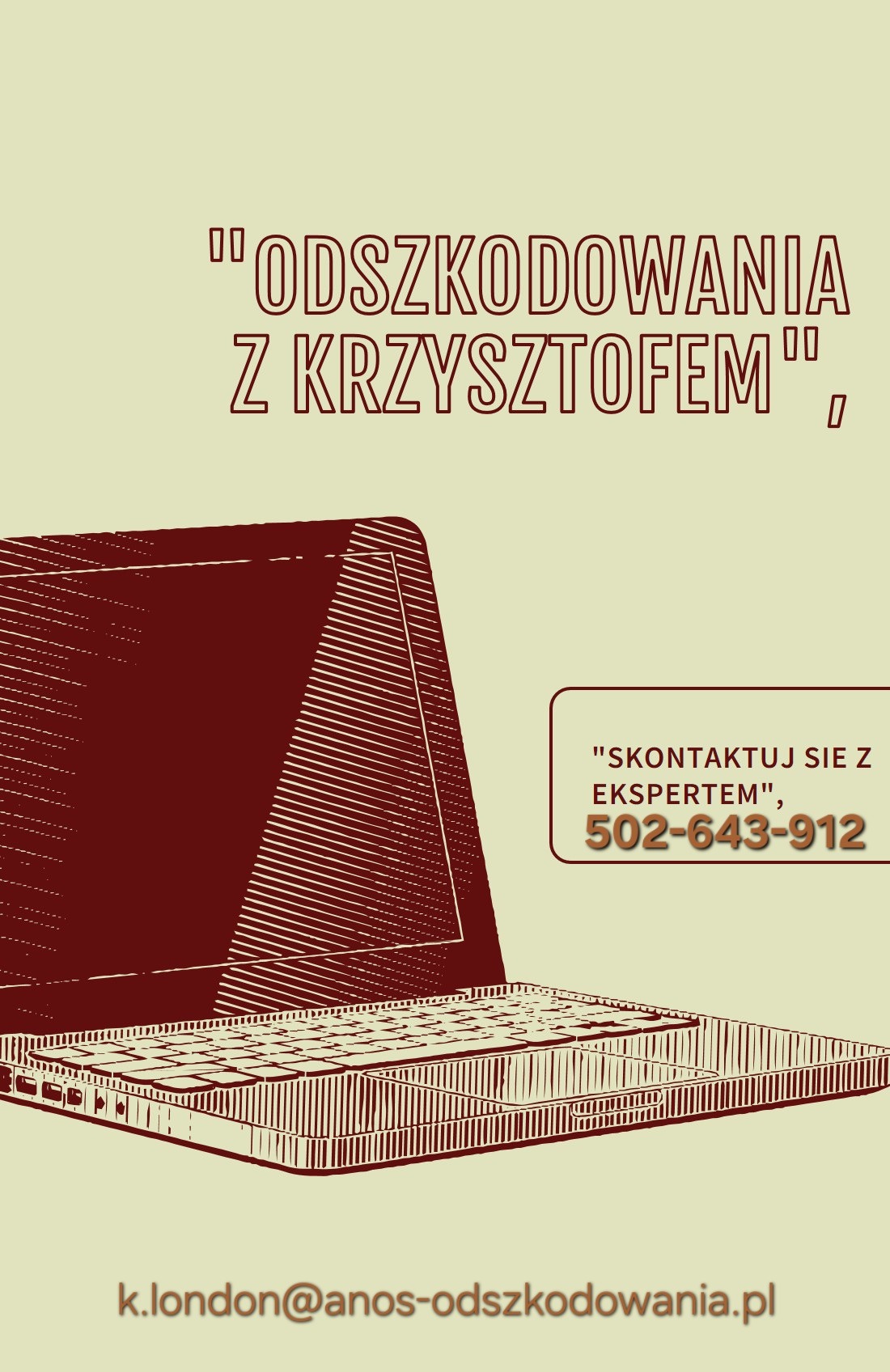 Stylizowana grafika przedstawiająca laptopa z tekstem 'Odszkodowania z Krzysztofem', numerem telefonu 502-643-912 i adresem e-mail k.london@anos-odszkodowania.pl