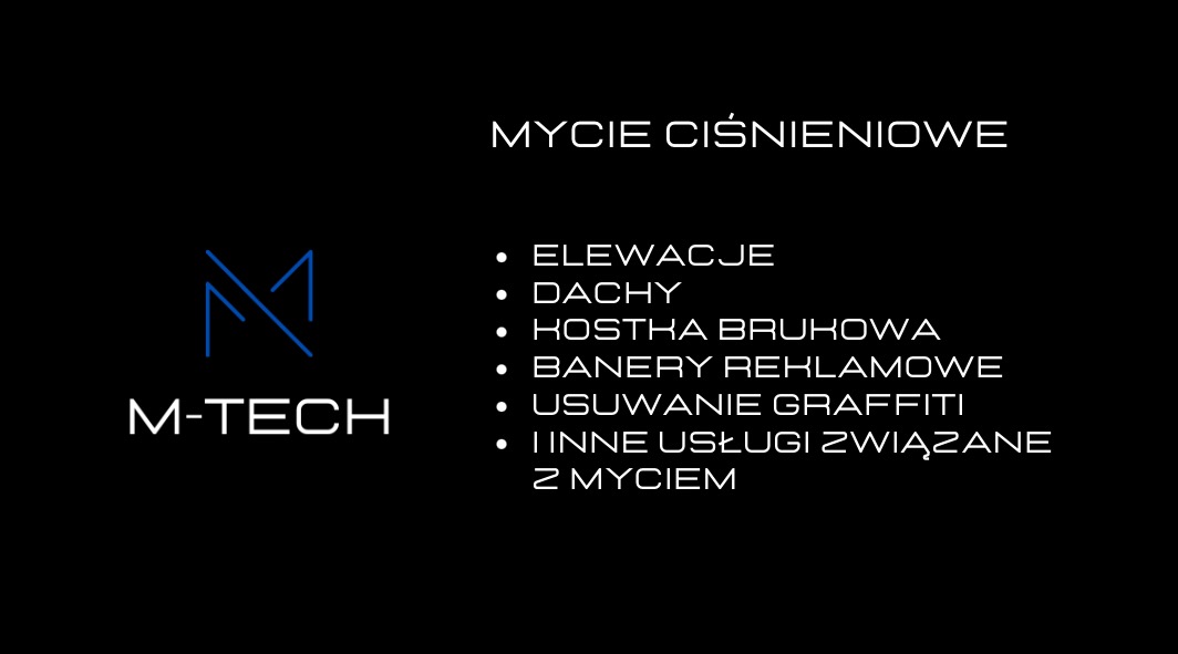 Czarno-biała grafika reklamowa firmy M-Tech, oferującej usługi mycia ciśnieniowego elewacji, dachów, kostki brukowej, banerów reklamowych i usuwania graffiti.