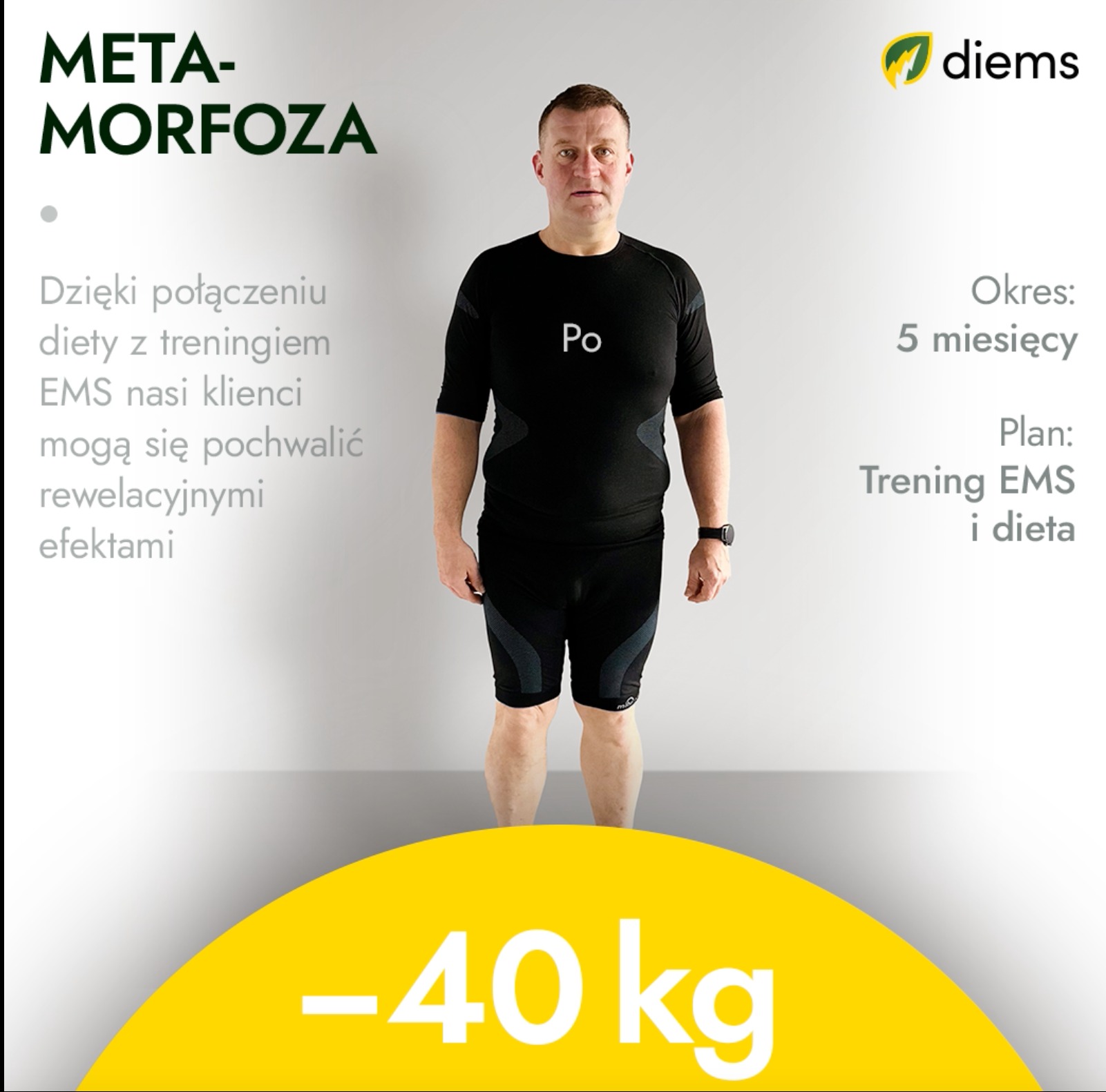 Mężczyzna w czarnym stroju sportowym prezentuje efekt metamorfozy po 5-miesięcznym treningu EMS i diecie, z widoczną utratą wagi -40 kg.