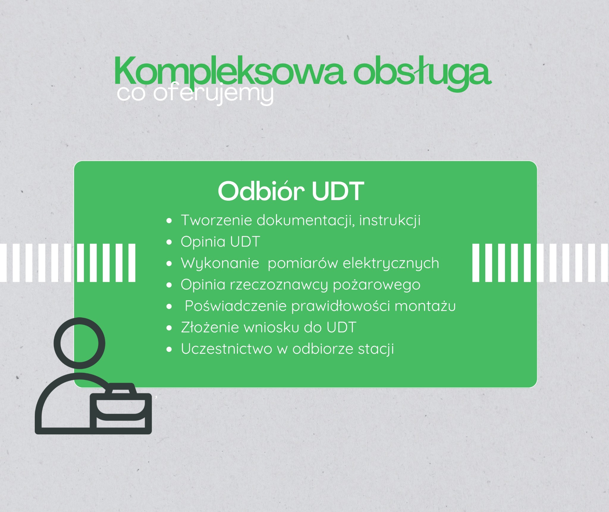 Grafika reklamowa prezentująca kompleksową obsługę odbioru UDT, w tym tworzenie dokumentacji, opinii, pomiarów, poświadczeń i wniosków, z ikoną osoby z teczką.
