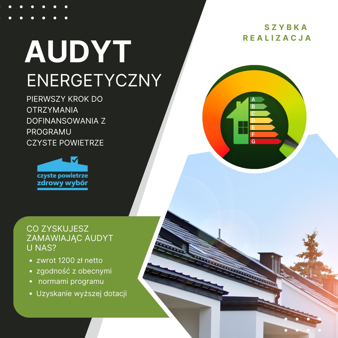 Grafika reklamowa audytu energetycznego dla programu Czyste Powietrze z wizualizacją efektywności energetycznej budynku i korzyściami dla klienta.