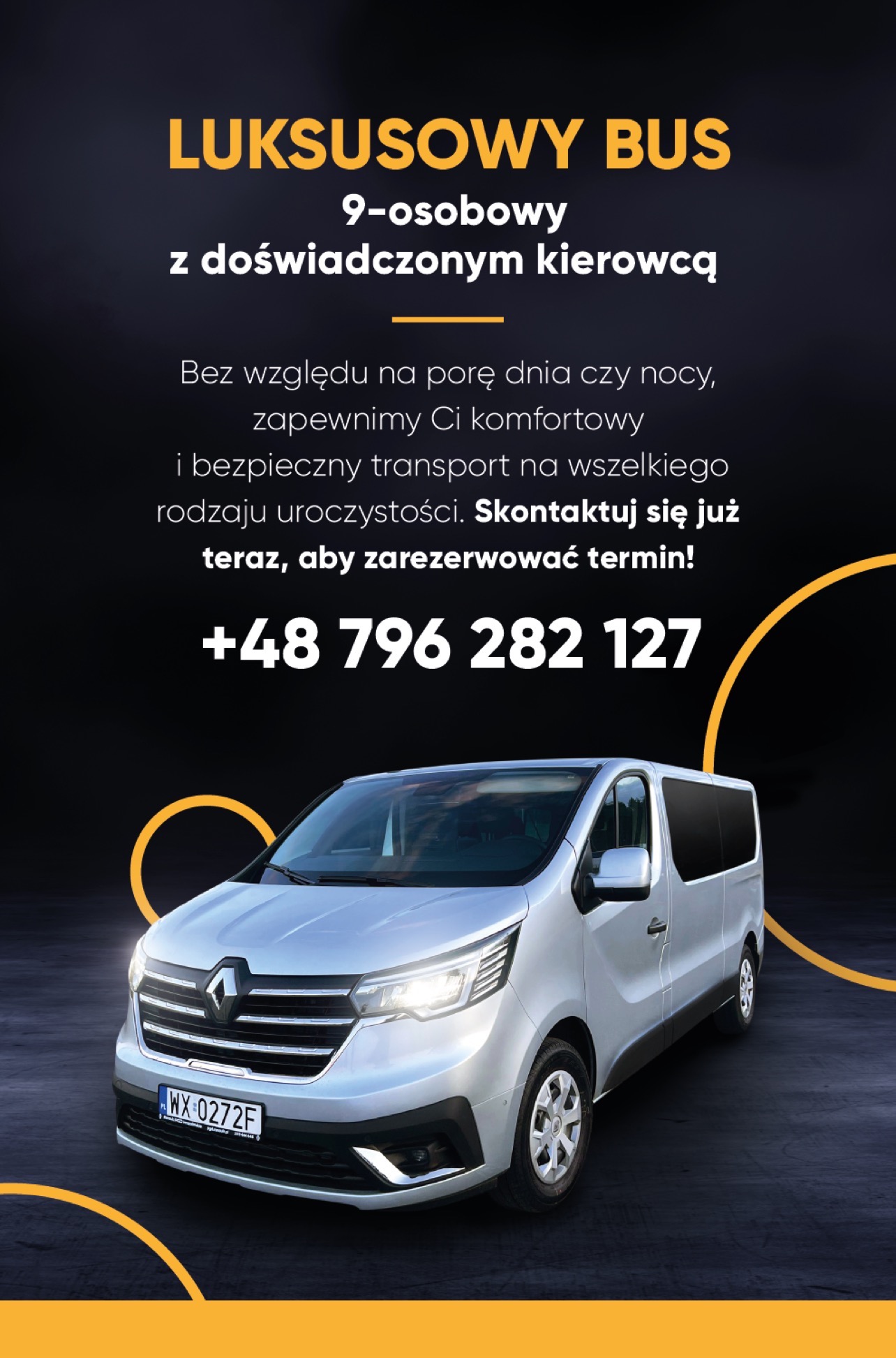 Reklamowy plakat luksusowego, srebrnego busa 9-osobowego marki Renault z widoczną tablicą rejestracyjną WX 0272F na ciemnym tle z pomarańczowymi elementami graficznymi i tekstem zachęcającym...