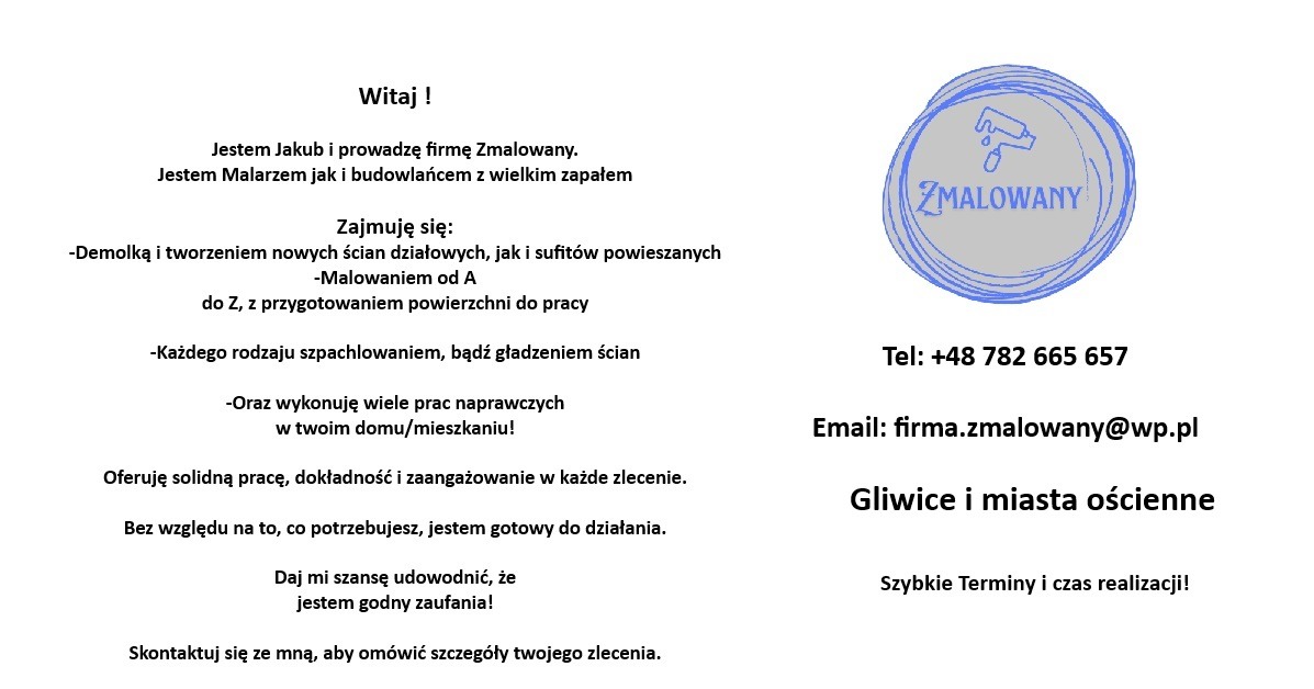 Reklama firmy Zmalowany z Gliwic, oferującej usługi malarskie, szpachlowanie i wykończenia, z logo przedstawiającym pędzel i wałek w okręgu, numerem telefonu i adresem e-mail.