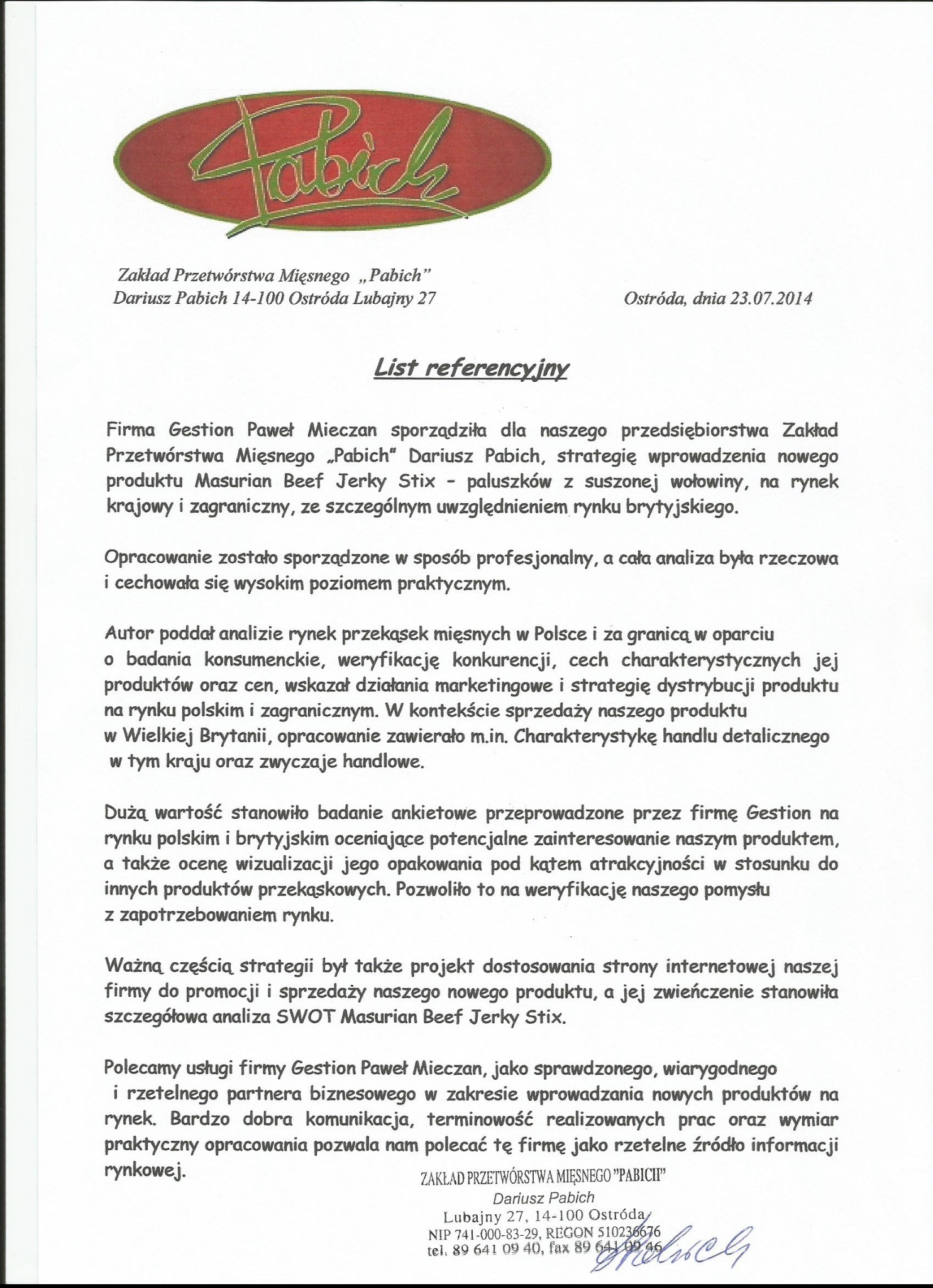 Skan dokumentu referencyjnego dla Zakładu Przetwórstwa Mięsnego Pabich, potwierdzający opracowanie strategii wprowadzenia nowego produktu Masurian Beef Jerky Stix przez firmę Gestion Paweł Mieczan,...