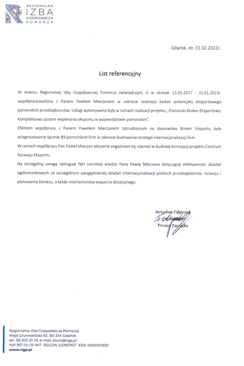 Skan dokumentu referencyjnego z Regionalnej Izby Gospodarczej Pomorza, potwierdzający współpracę z Panem Pawłem Mieczanem w zakresie badań potencjału eksportowego, datowany na 01.02.2022,...