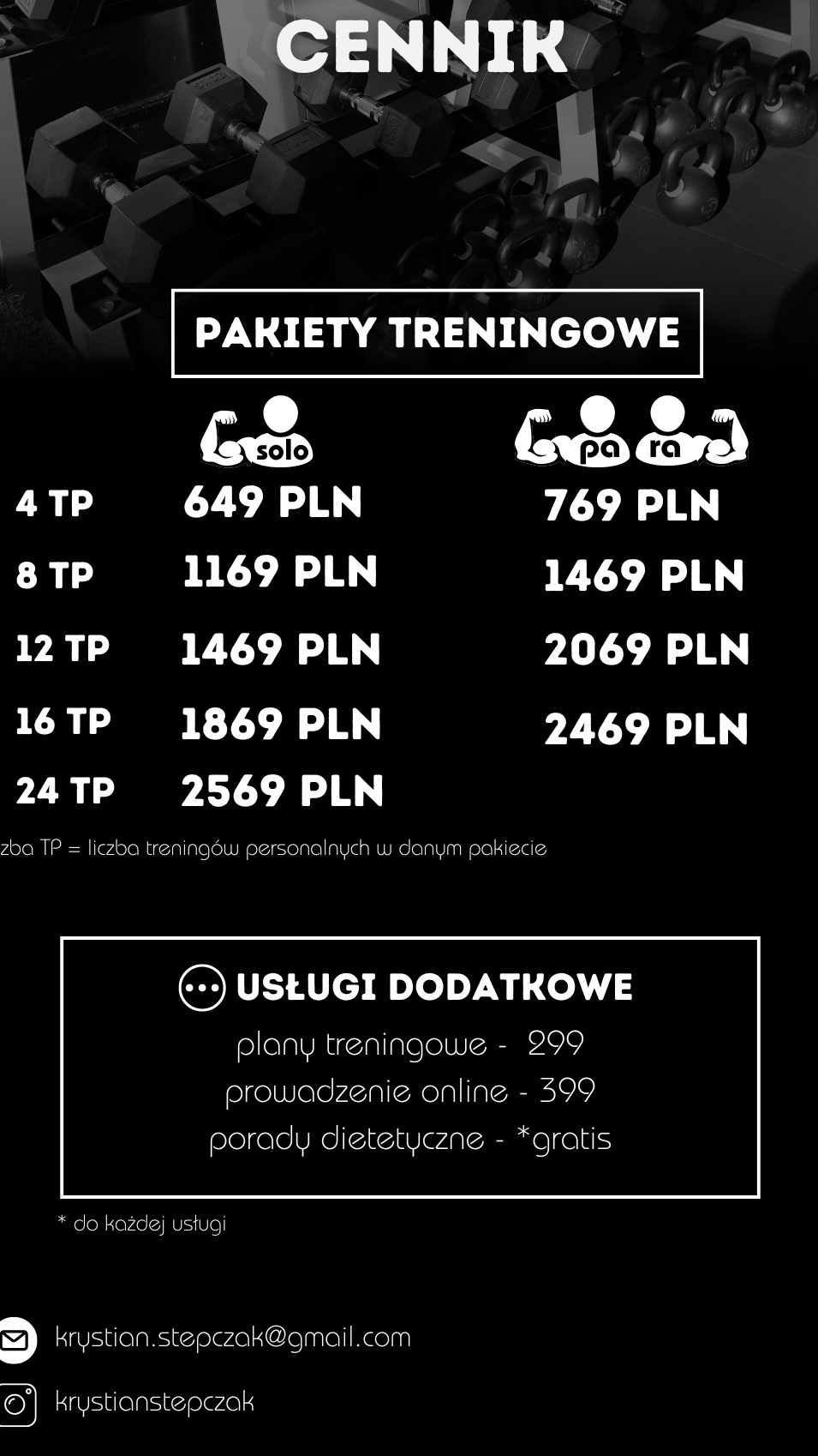 Czarno-biały cennik pakietów treningowych z cenami za treningi solo i w parach, dodatkowe usługi obejmują plany treningowe, prowadzenie online i porady dietetyczne, kontaktowy adres e-mail i profil...