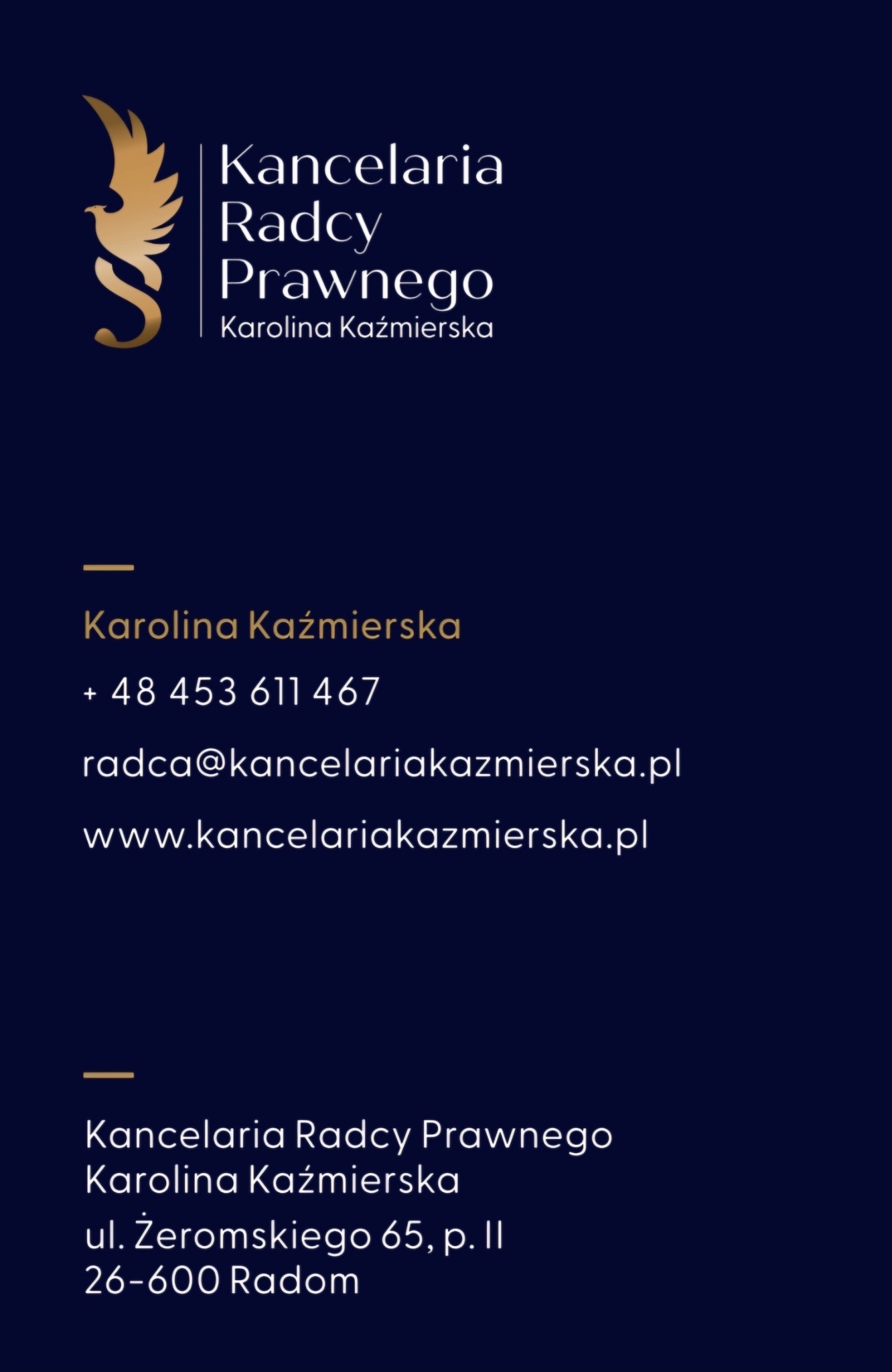 Wizytówka Kancelarii Radcy Prawnego Karoliny Kaźmierskiej z logo złotego orła, numerem telefonu, adresem email i adresem siedziby w Radomiu na ciemnoniebieskim tle.