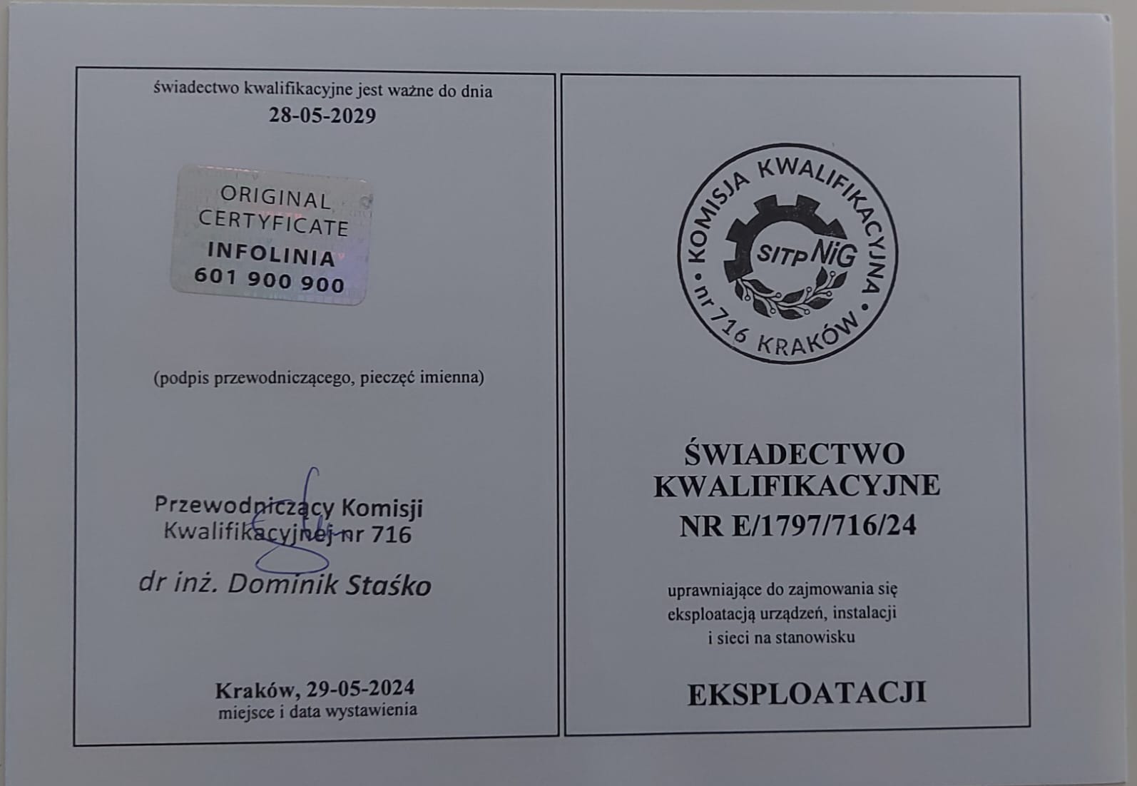 Skan świadectwa kwalifikacyjnego SITPNiG nr E/1797/716/24, uprawniającego do eksploatacji urządzeń, instalacji i sieci, wydane w Krakowie 29-05-2024, ważne do 28-05-2029.