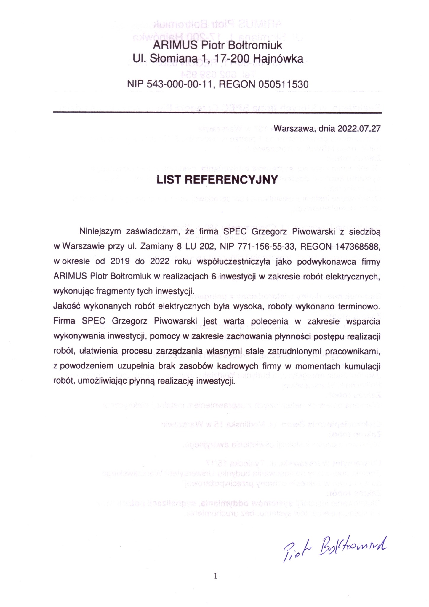 Skan listu referencyjnego od firmy ARIMUS Piotr Bołtromiuk, potwierdzającego współpracę z firmą SPEC Grzegorz Piwowarski przy 6 inwestycjach w zakresie robót elektrycznych w latach 2019-2022,...