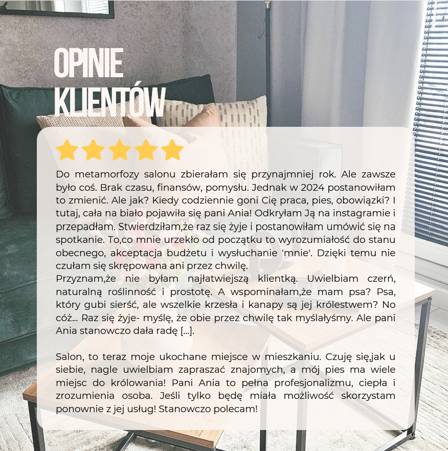 Tekst z opinią klienta na temat metamorfozy salonu, z oceną pięciu gwiazdek, na tle fragmentu salonu z zieloną sofą i stolikiem.