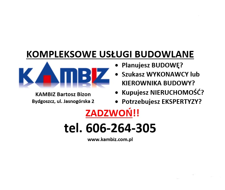 Ogłoszenie firmy budowlanej KAMBIZ z Bydgoszczy oferującej kompleksowe usługi budowlane, w tym pomoc kierownika budowy i ekspertyzy.
