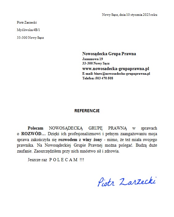 Skan dokumentu z referencjami dla Nowosądeckiej Grupy Prawnej, z tekstem polecającym usługi w sprawach o rozwód, zakończonych sukcesem, podpisany przez Piotra Zarzeckiego.
