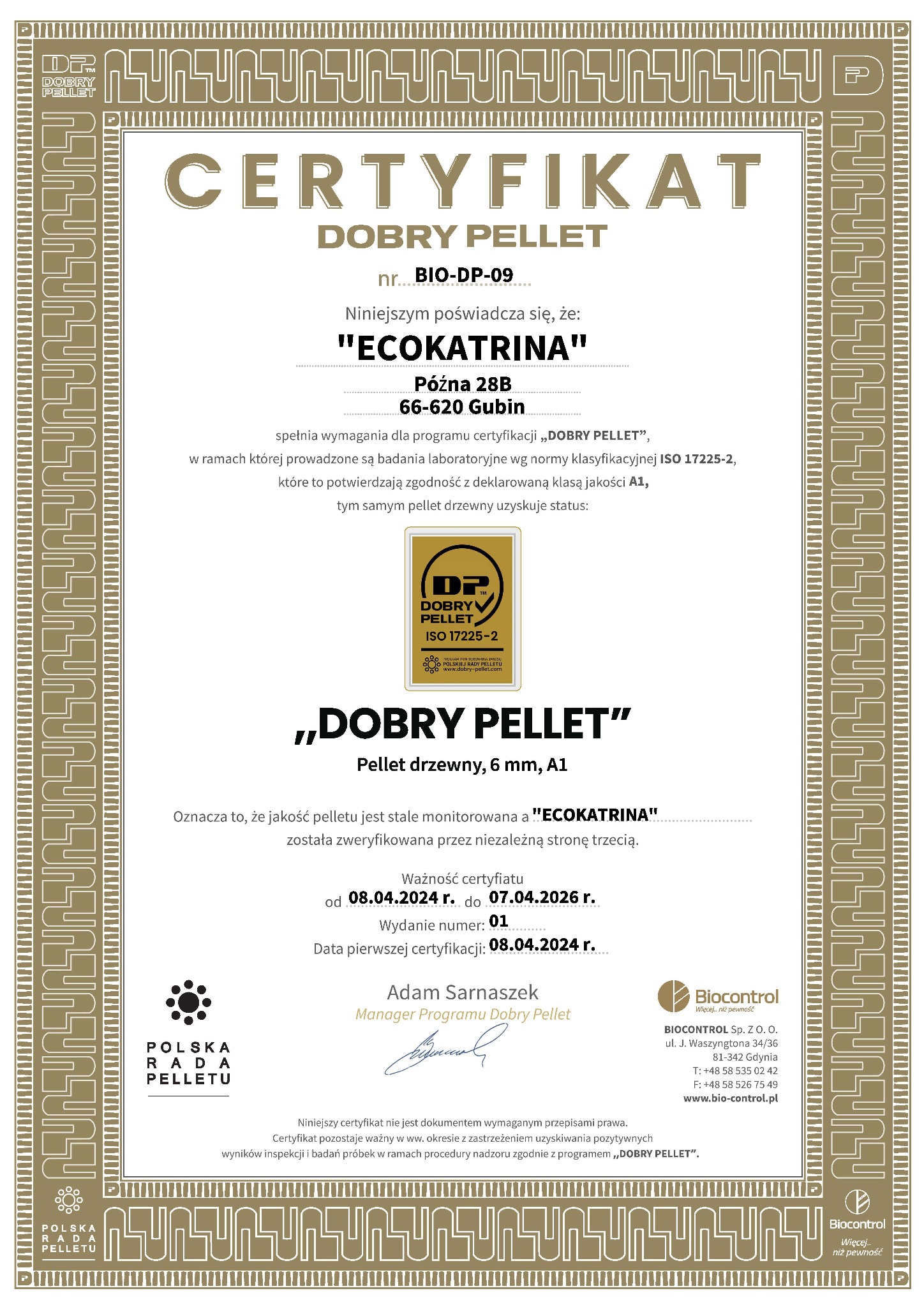 Skan certyfikatu 'Dobry Pellet' dla firmy 'ECOKATRINA', potwierdzający jakość pelletu drzewnego klasy A1, zgodność z normą ISO 17225-2, ważny od 08.04.2024 do 07.04.2026, wydany przez Biocontrol.