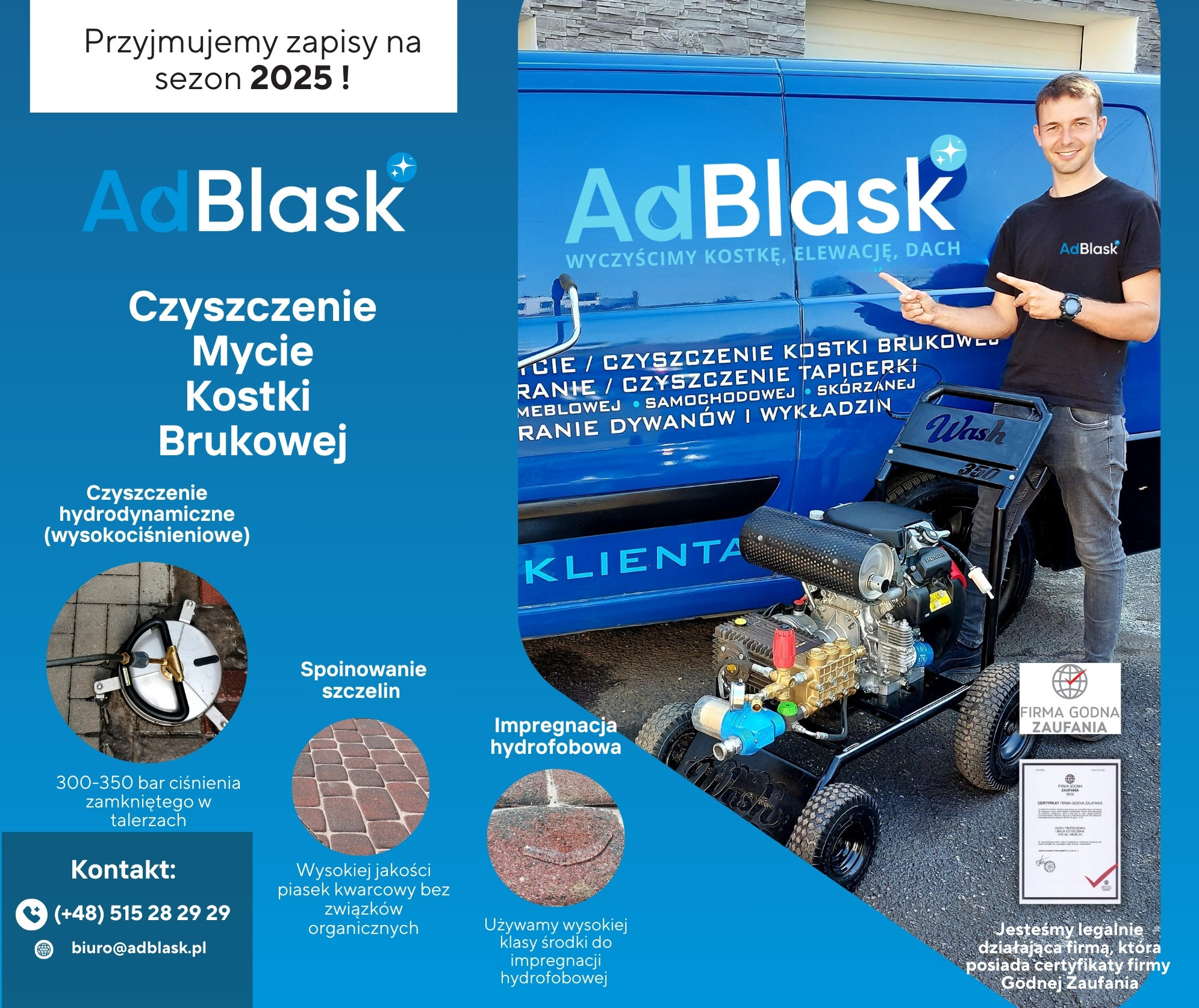 Mężczyzna w czarnej koszulce z logo firmy AdBlask wskazuje na niebieski samochód dostawczy z napisem 'Wyczyścimy kostkę, elewację, dach' oraz na maszynę wysokociśnieniową Wash 350 do czyszczenia...