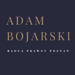 KANCELARIA RADCY PRAWNEGO Adam Bojarski - Prawo Poznań