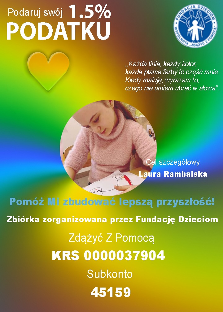 Plakat zachęcający do przekazania 1.5% podatku na Fundację Dzieciom, przedstawiający dziewczynkę rysującą, z podanym numerem KRS i konta bankowego.