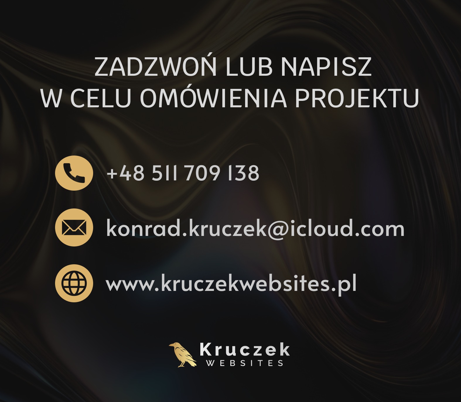 Grafika kontaktowa z numerem telefonu, adresem e-mail i adresem strony internetowej kruczekwebsites.pl na ciemnym, abstrakcyjnym tle.