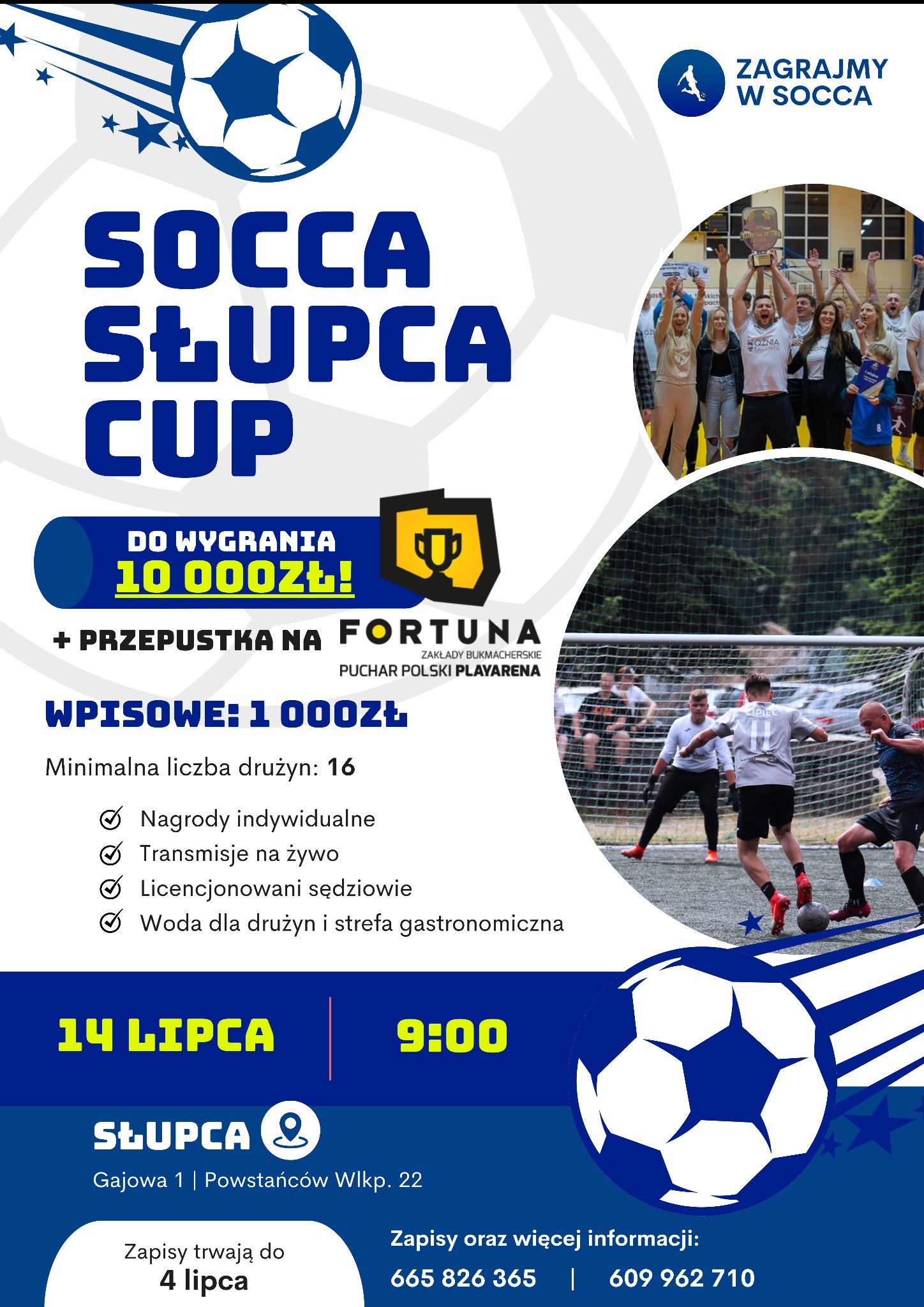 Plakat reklamowy turnieju piłki nożnej Socca Słupca Cup z informacjami o nagrodach, wpisowym, dacie i miejscu, dodatkowo zdjęcia z poprzednich edycji: drużyna z pucharem i akcja na boisku.