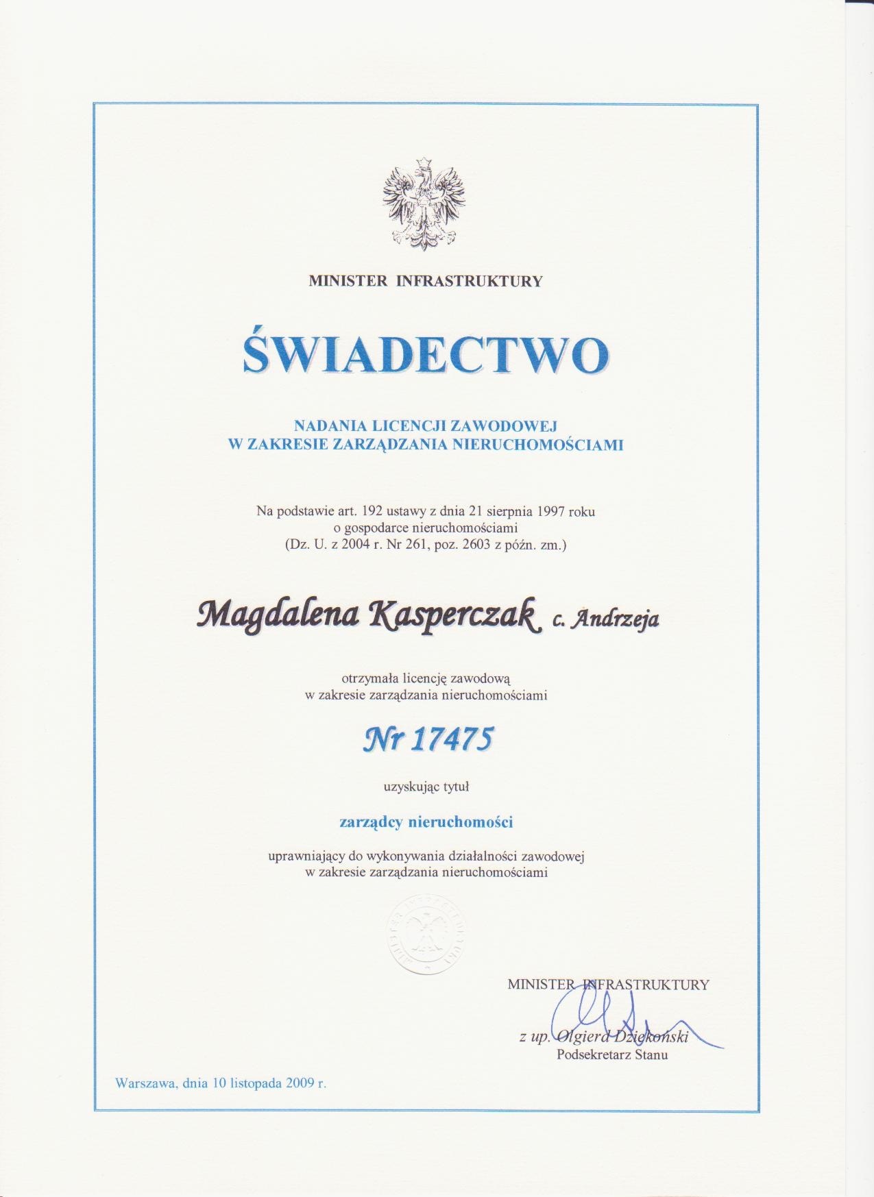 Świadectwo nadania licencji zawodowej w zakresie zarządzania nieruchomościami - Magdalena Kasperczak