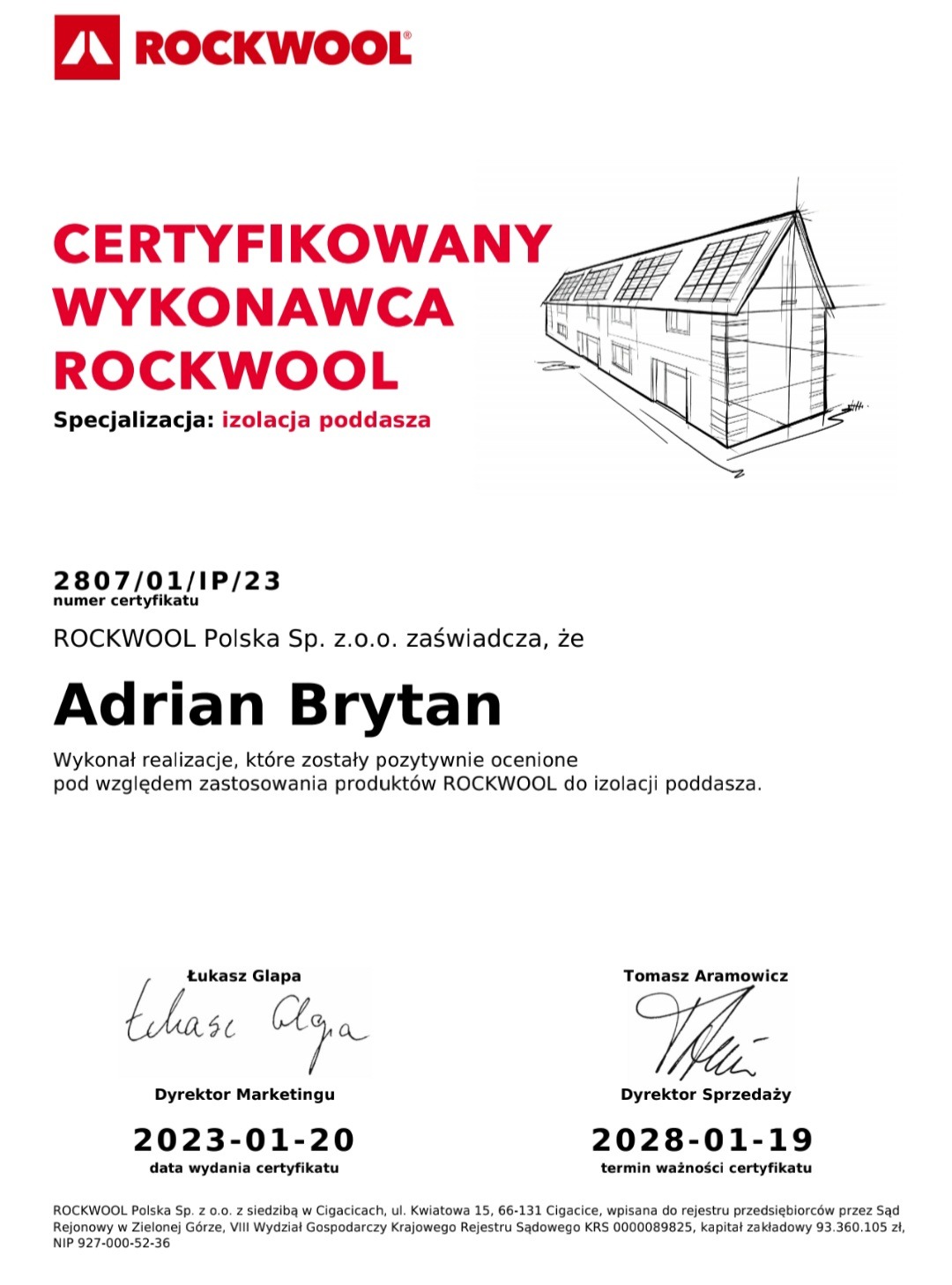Certyfikat dla wykonawcy izolacji poddasza ROCKWOOL, z datą ważności do 2028 roku, prezentujący schematyczny rysunek domu.