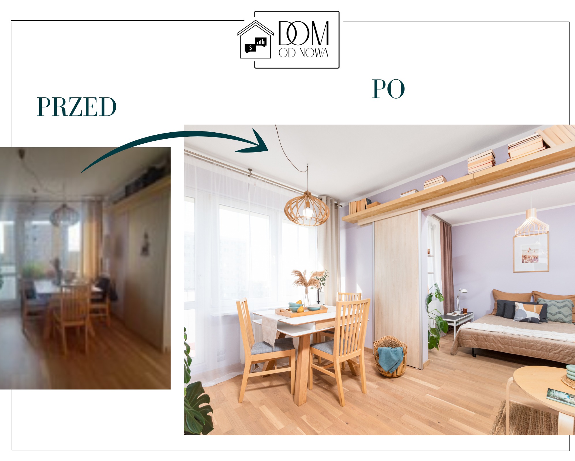 Pokój z aneksem jadalnym przed i po metamorfozie: rozjaśnione wnętrze, parkiet, drewniane meble, zasłony, dekoracje, widok na sypialnię z łóżkiem i stolikiem nocnym.