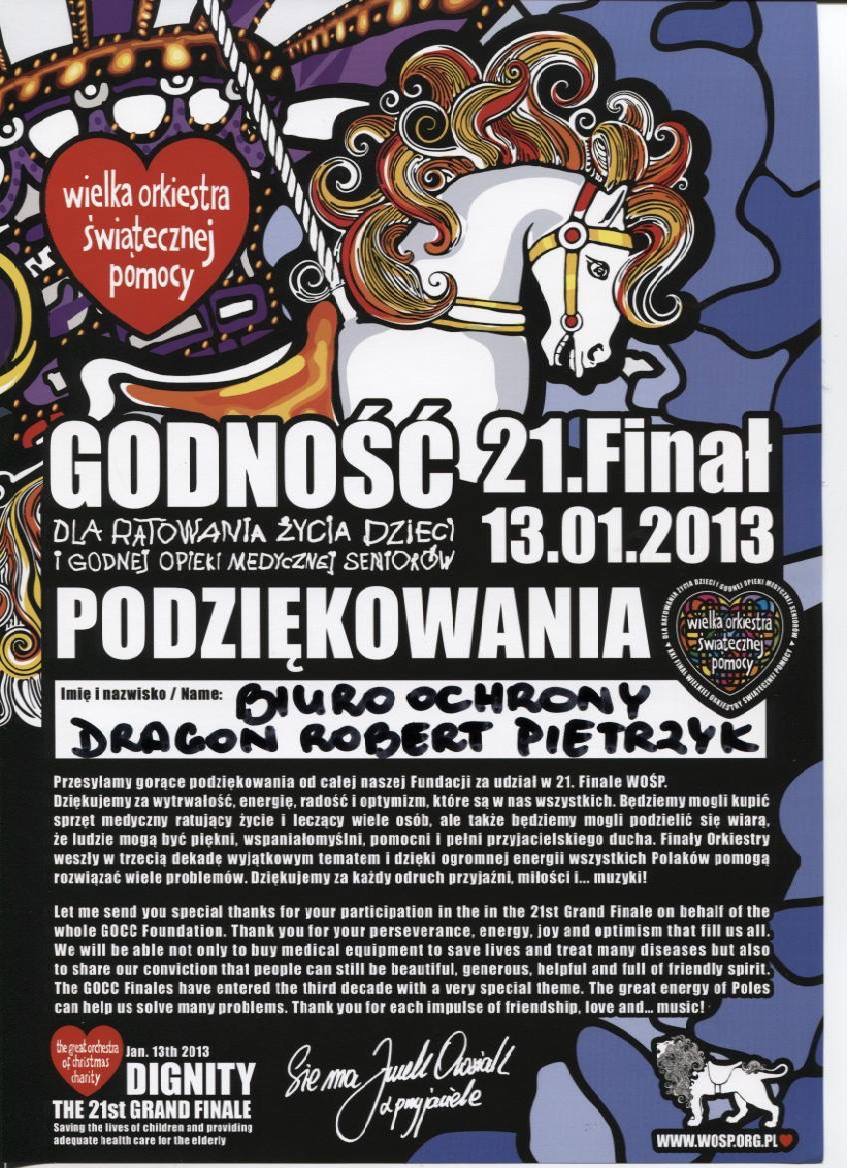 Plakat z podziękowaniami od Wielkiej Orkiestry Świątecznej Pomocy dla Biura Ochrony Dragon Robert Pietrzyk za udział w 21. Finale WOŚP, motywem przewodnim jest koń karuzelowy.