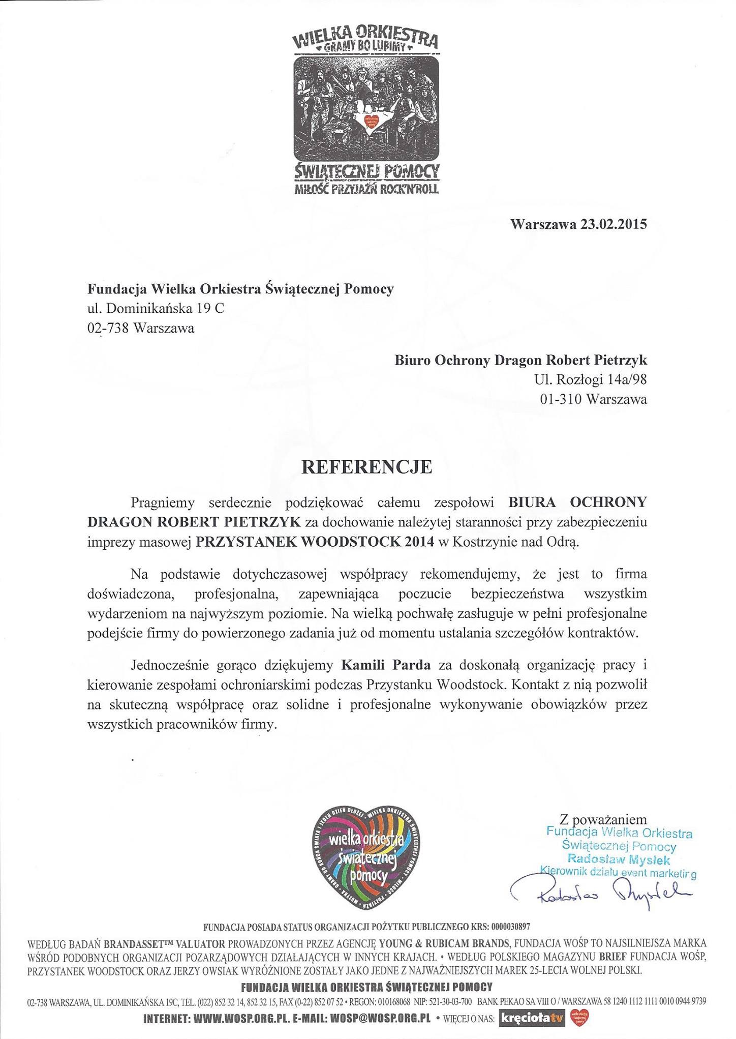 Skan dokumentu referencyjnego dla Biura Ochrony Dragon Robert Pietrzyk, wystawionego przez Fundację Wielka Orkiestra Świątecznej Pomocy, z podziękowaniem za zabezpieczenie Przystanku Woodstock 2014.