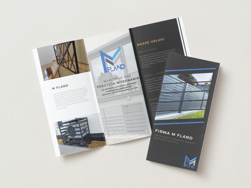 Rozłożona ulotka i wizytówka firmy M Fland prezentujące balustrady, bramy i ogrodzenia ze stali, z logo firmy i hasłem 'Producent wysokiej jakości wyrobów ze stali'.