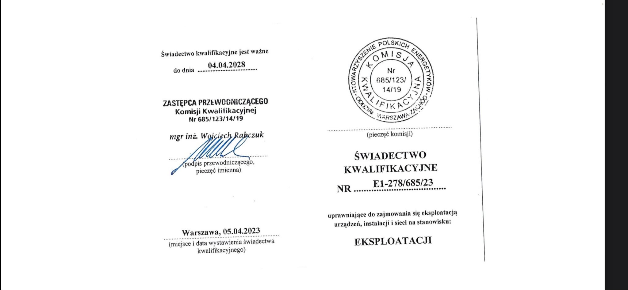 Skan świadectwa kwalifikacyjnego uprawniającego do zajmowania się eksploatacją urządzeń, instalacji i sieci, wydanego w Warszawie 05.04.2023, ważne do 04.04.2028, z podpisem i pieczęcią zastępcy...