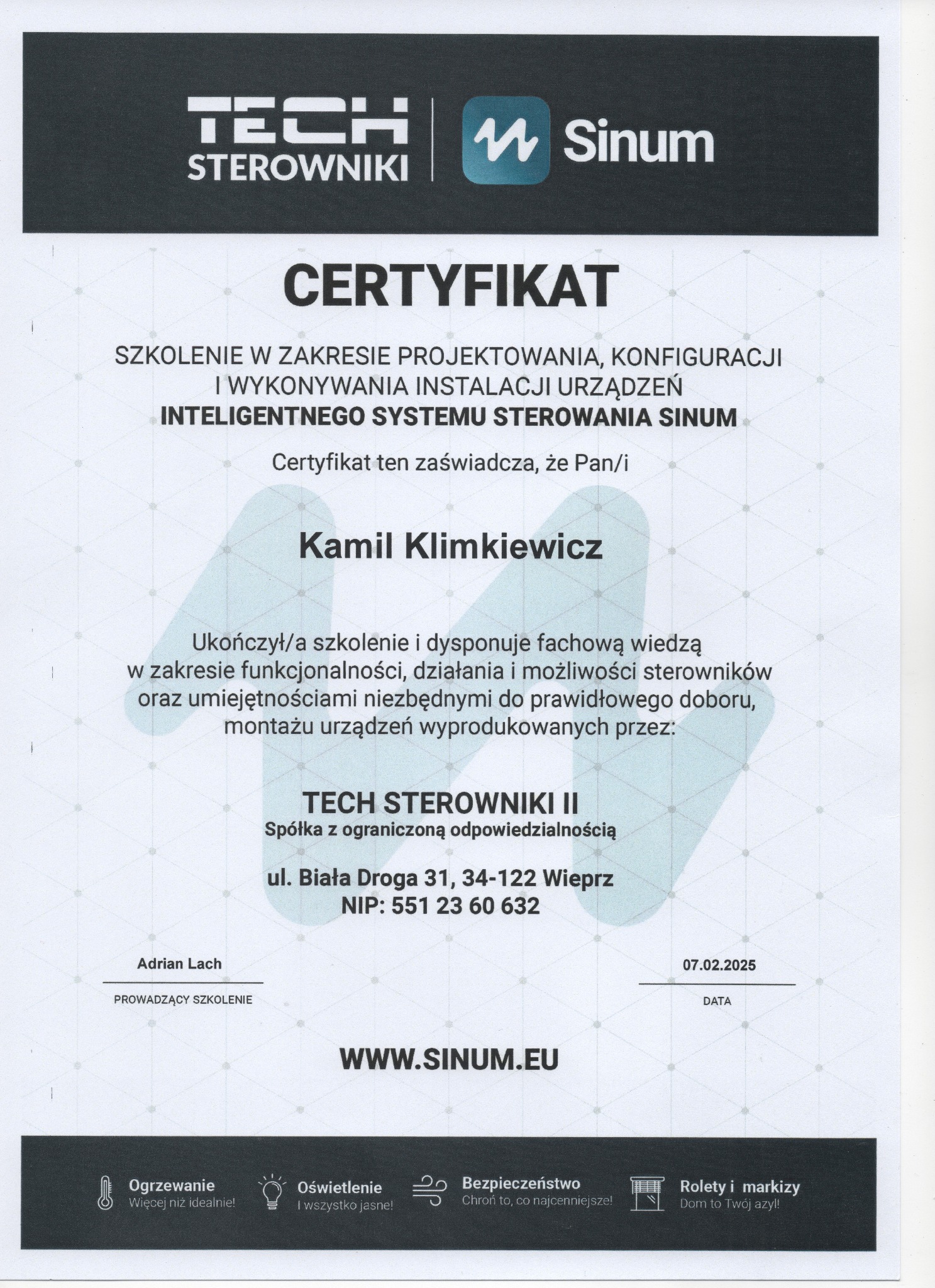 Skan certyfikatu ukończenia szkolenia z projektowania, konfiguracji i wykonywania instalacji urządzeń inteligentnego systemu sterowania Sinum dla Kamila Klimkiewicza, wydany przez Tech Sterowniki II.
