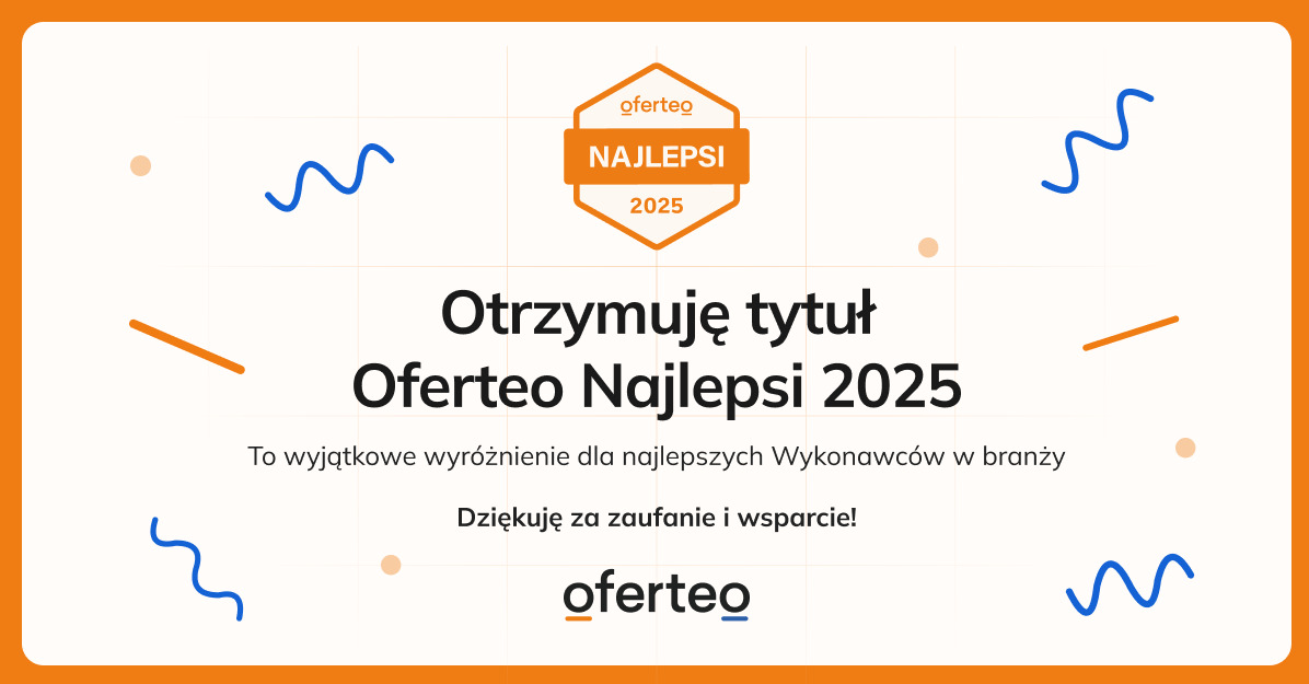 Grafika z logo Oferteo Najlepsi 2025, informująca o otrzymaniu tytułu dla najlepszych wykonawców w branży, z tekstem 'Dziękuję za zaufanie i wsparcie!' oraz dekoracyjnymi elementami graficznymi...