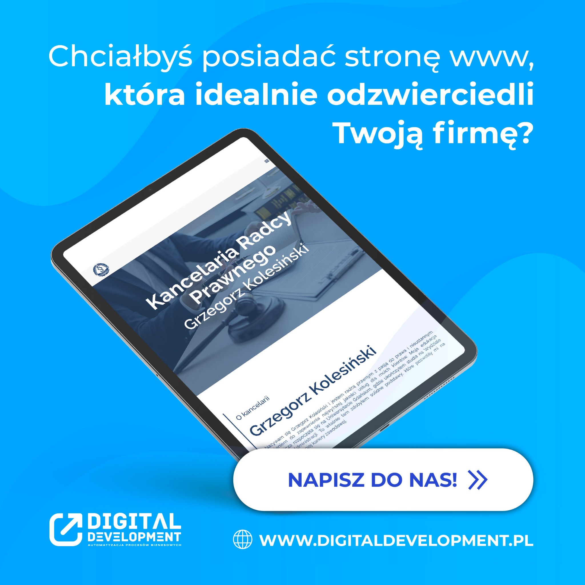 Tablet wyświetla stronę internetową kancelarii radcy prawnego Grzegorza Kolesińskiego, z logo Digital Development w dolnej części, na jasnoniebieskim tle z pytaniem o posiadanie strony www.