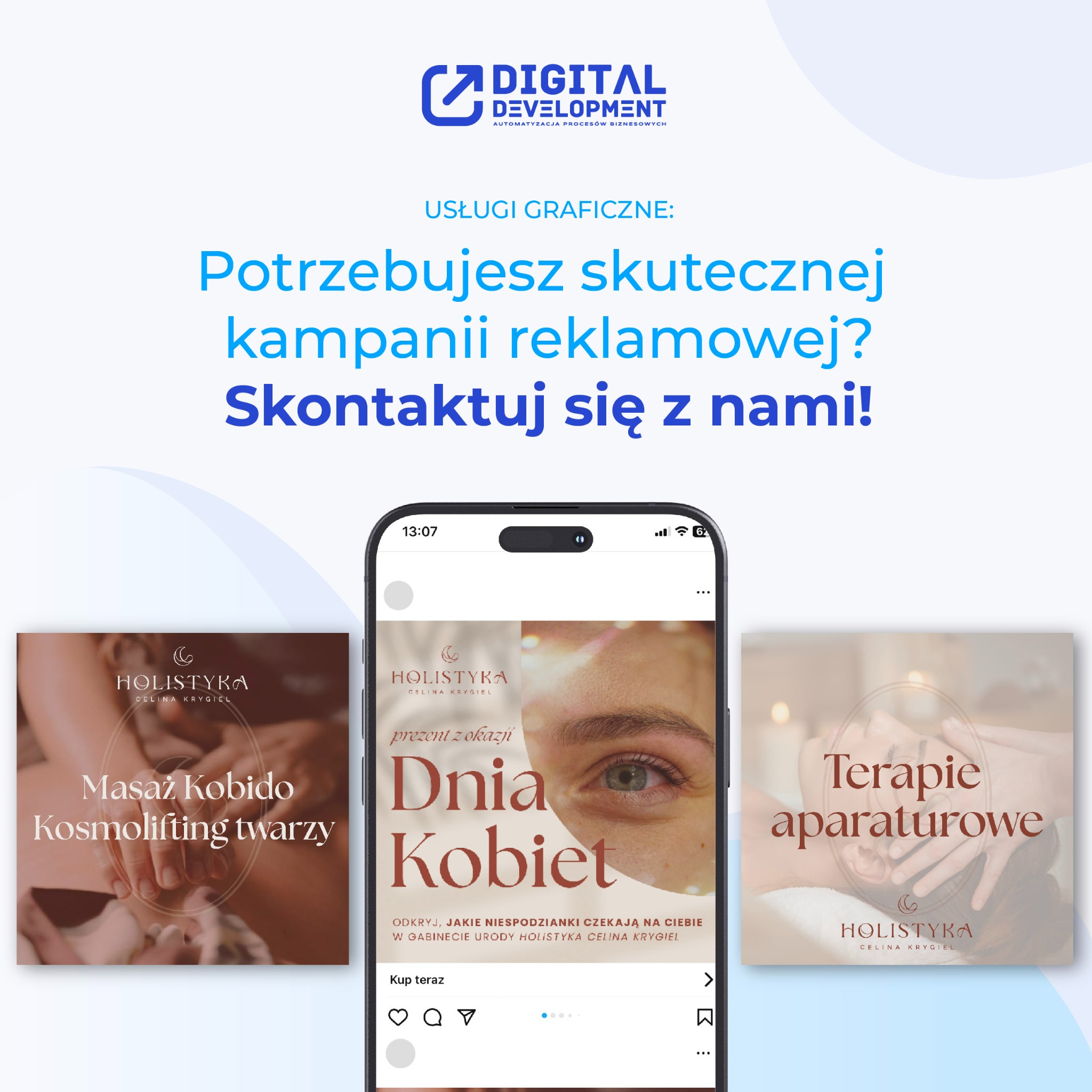 Grafika reklamowa z tekstem 'Potrzebujesz skutecznej kampanii reklamowej? Skontaktuj się z nami!' oraz logo Digital Development. Na dole wizualizacja postów z Instagrama salonu kosmetycznego...