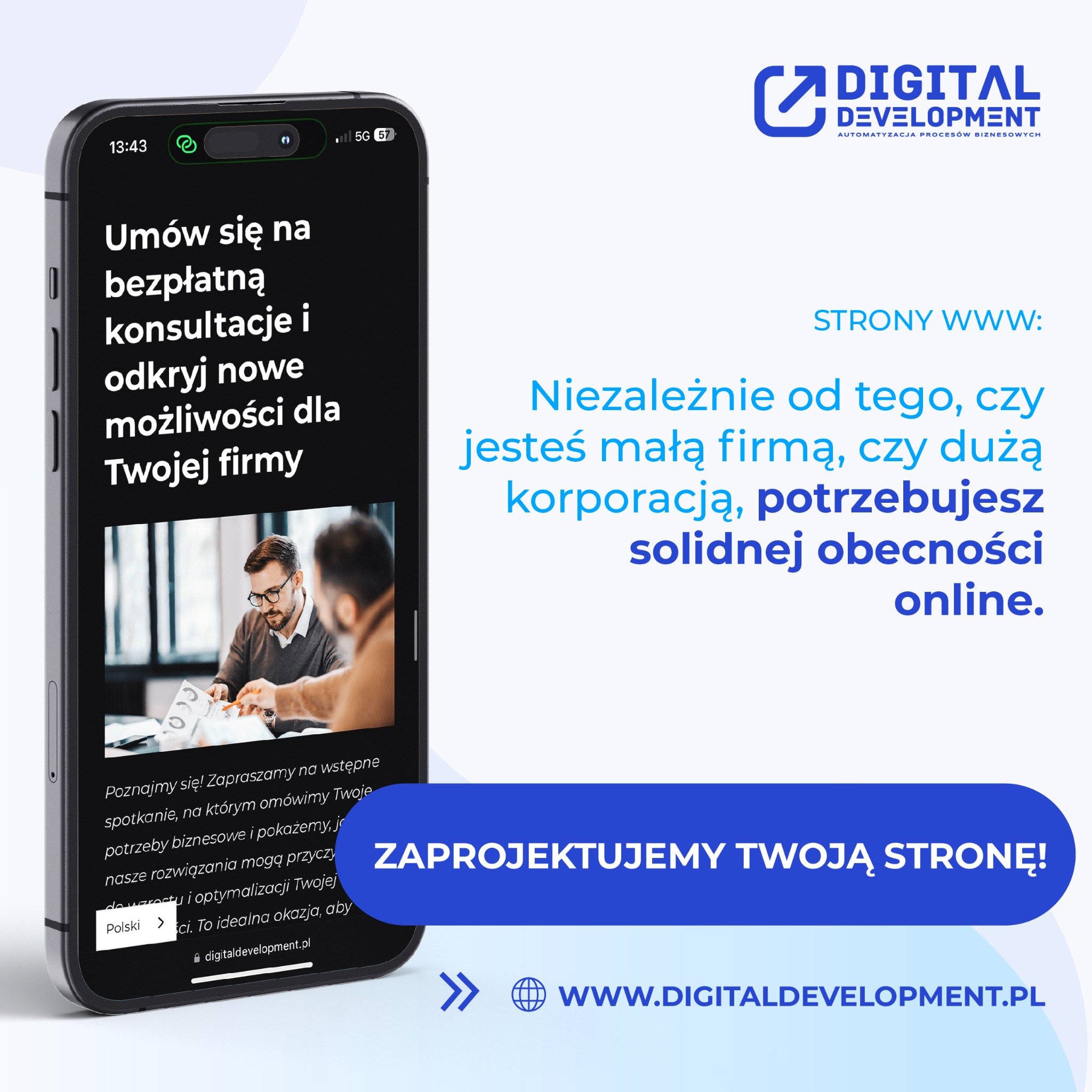 Reklama firmy Digital Development na smartfonie iPhone 14 Pro, zachęcająca do umówienia się na bezpłatną konsultację w sprawie projektowania stron WWW, z widocznym logo firmy i hasłem...