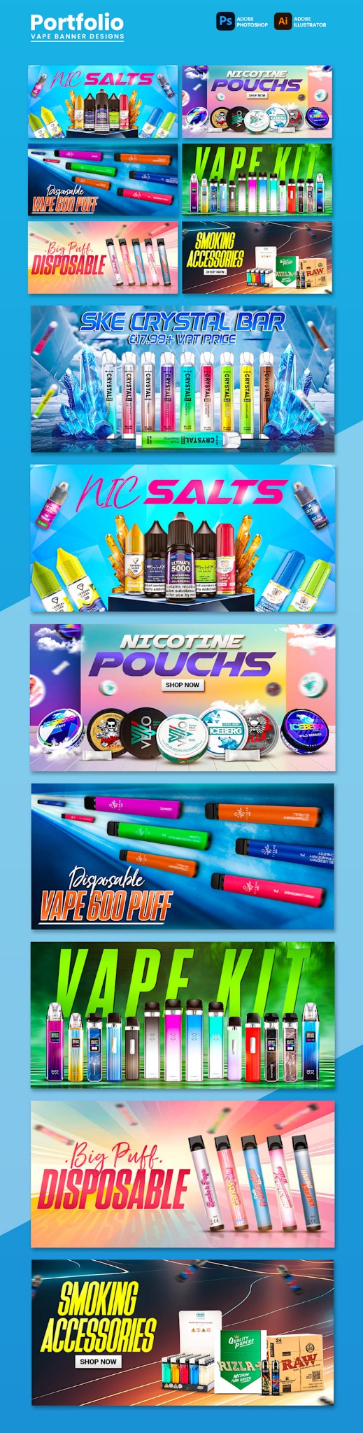 Portfolio prezentujące graficzne projekty banerów reklamowych e-papierosów, liquidów, nikotynowych saszetek i akcesoriów do palenia, wykonane w Adobe Photoshop i Illustrator.