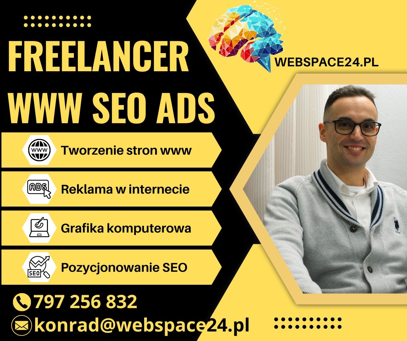 Grafika reklamowa freelancera oferującego tworzenie stron www, reklamę internetową, grafikę komputerową i pozycjonowanie SEO, z portretem uśmiechniętego mężczyzny i logo WEBSPACE24.PL w tle.