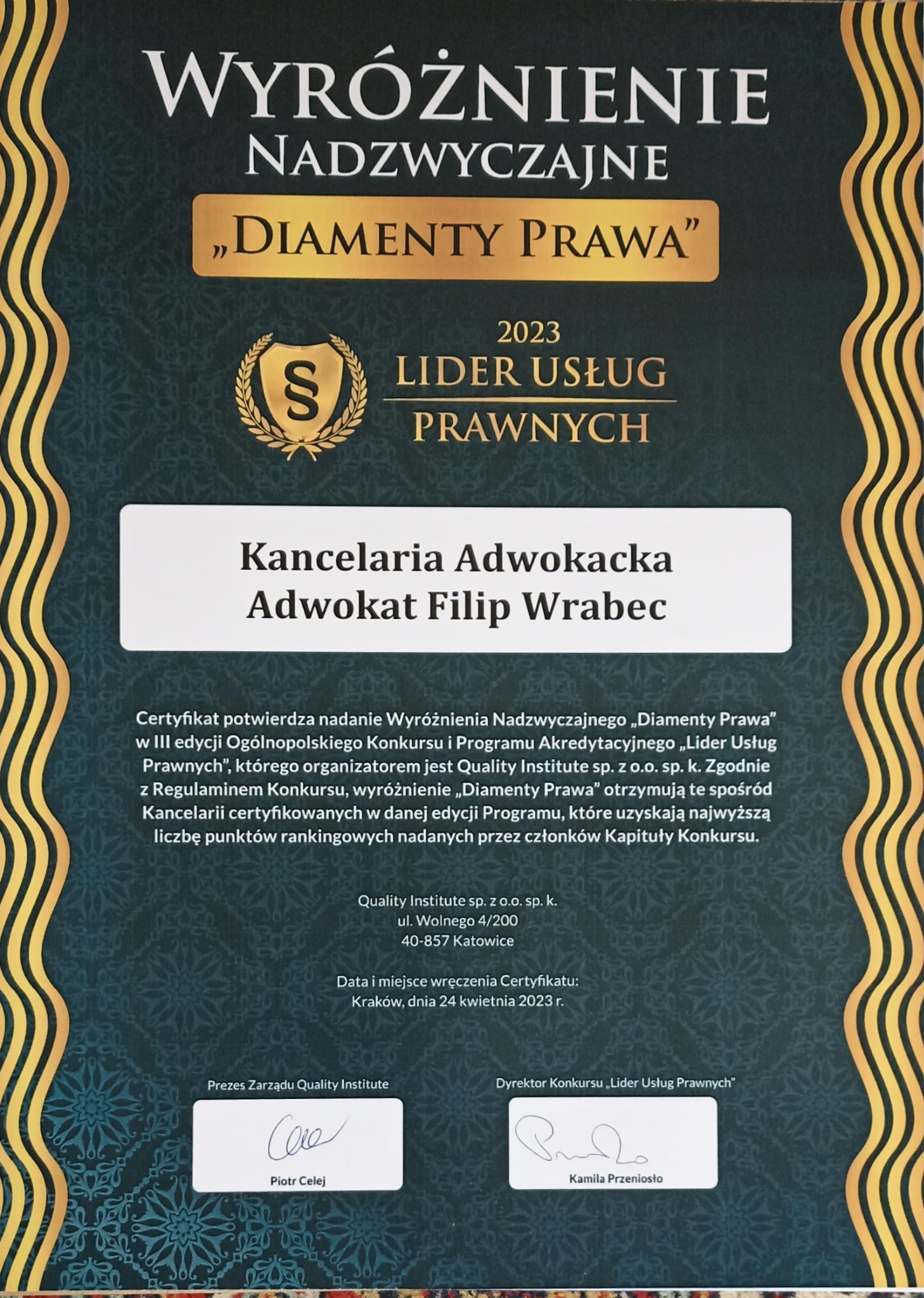 Certyfikat 'Diamenty Prawa' dla Kancelarii Adwokackiej Adwokat Filip Wrabec, przyznany w 2023 roku w konkursie Lider Usług Prawnych, z podpisami Prezesa Zarządu Quality Institute Piotra Celeja...
