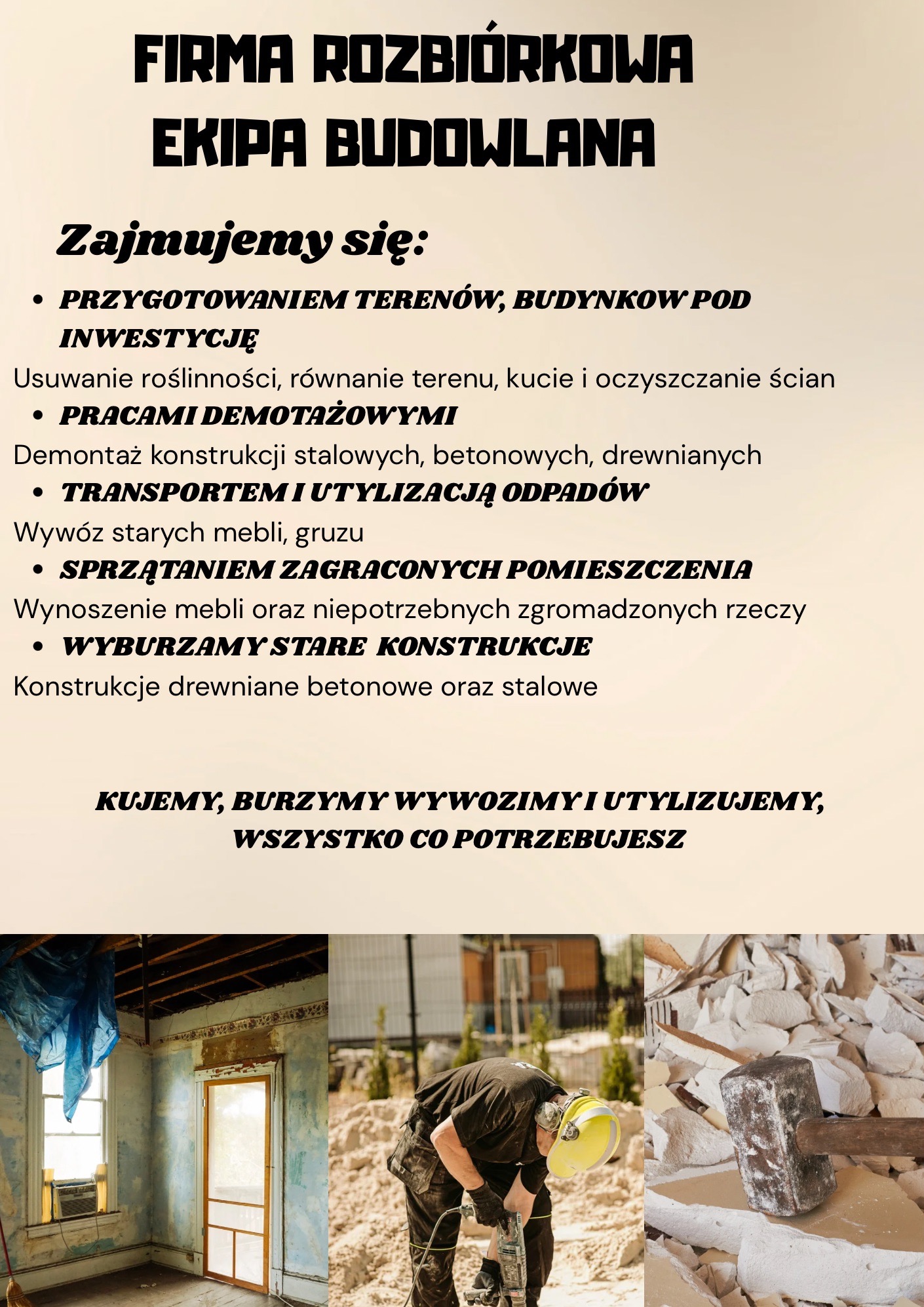 Plakat firmy rozbiórkowej i ekipy budowlanej oferującej przygotowanie terenu, demontaż, transport odpadów, sprzątanie i wyburzanie konstrukcji. Na dole zdjęcia z prac.