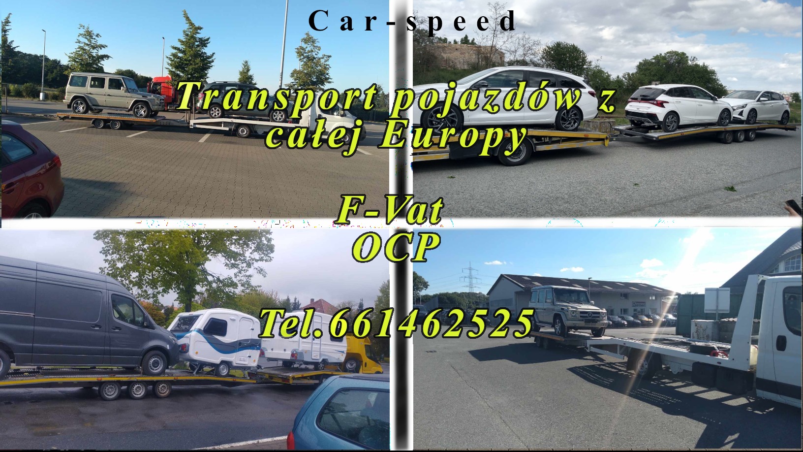 Mozaika zdjęć przedstawiająca transport różnych pojazdów na lawetach, w tym samochodów osobowych, busa i przyczep kempingowych, z tekstem 'Transport pojazdów z całej Europy' i numerem telefonu.